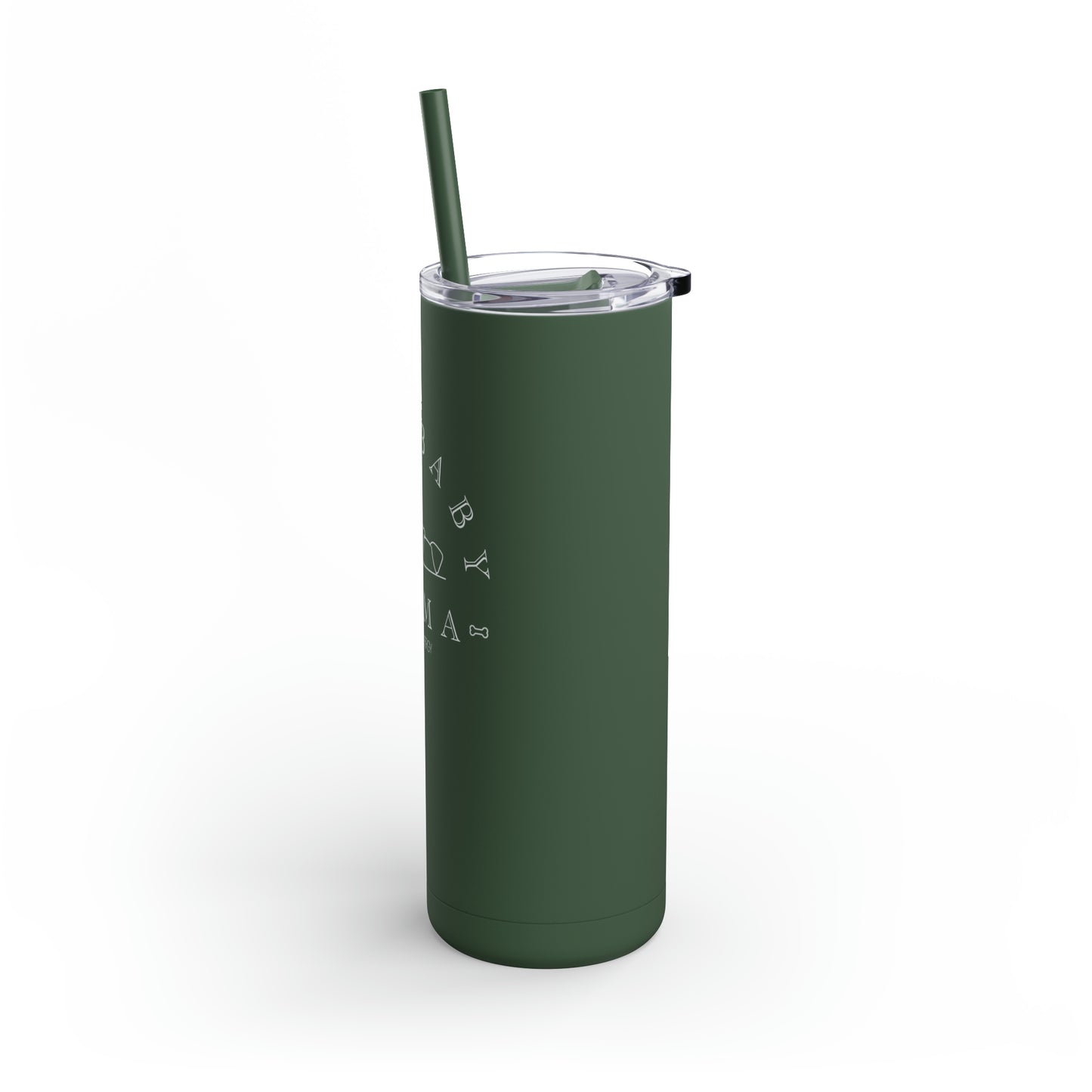 Fur Baby Mama | Maars Maker Skinny Matte Tumbler, 20oz