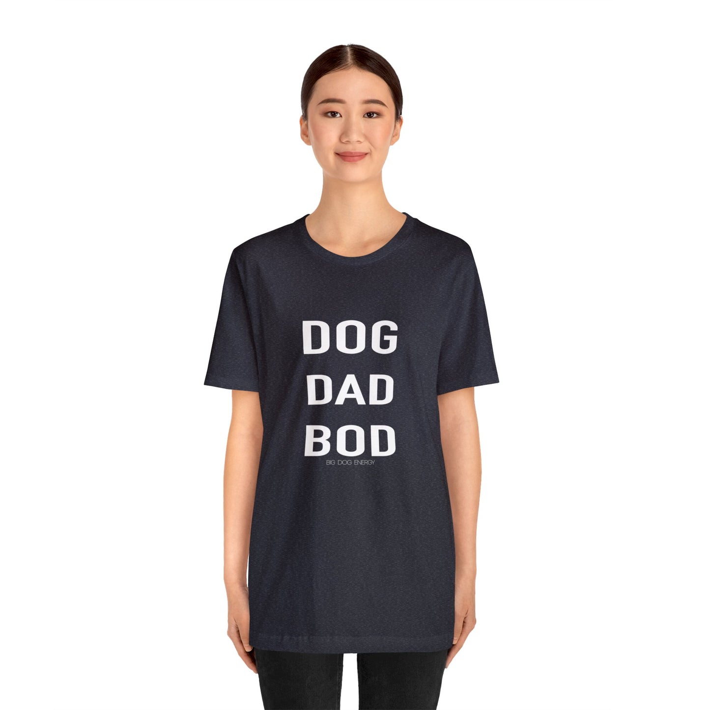 Dog Dad Bod | Unisex Jersey Short Sleeve Tee