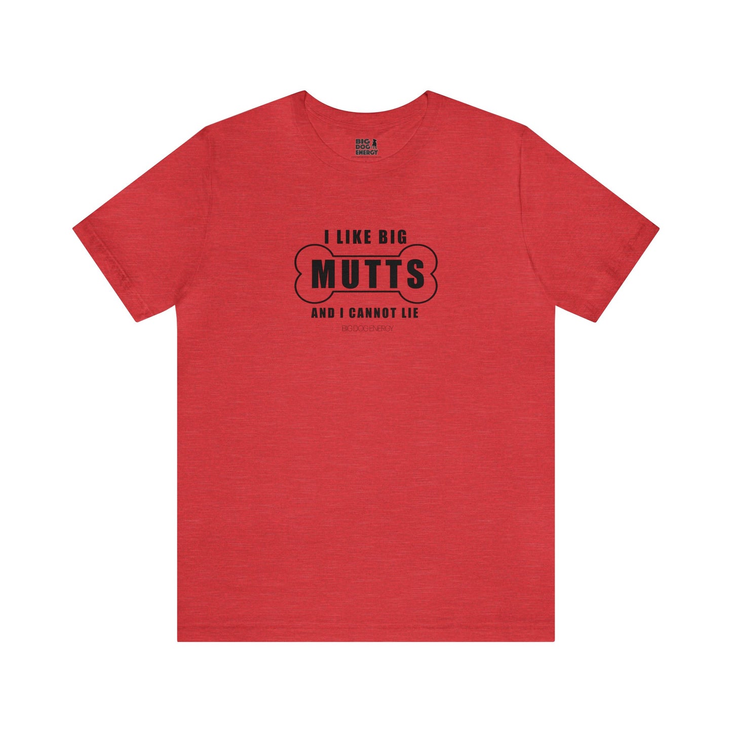 I Like Big Mutts! | Unisex Jersey Short Sleeve Tee