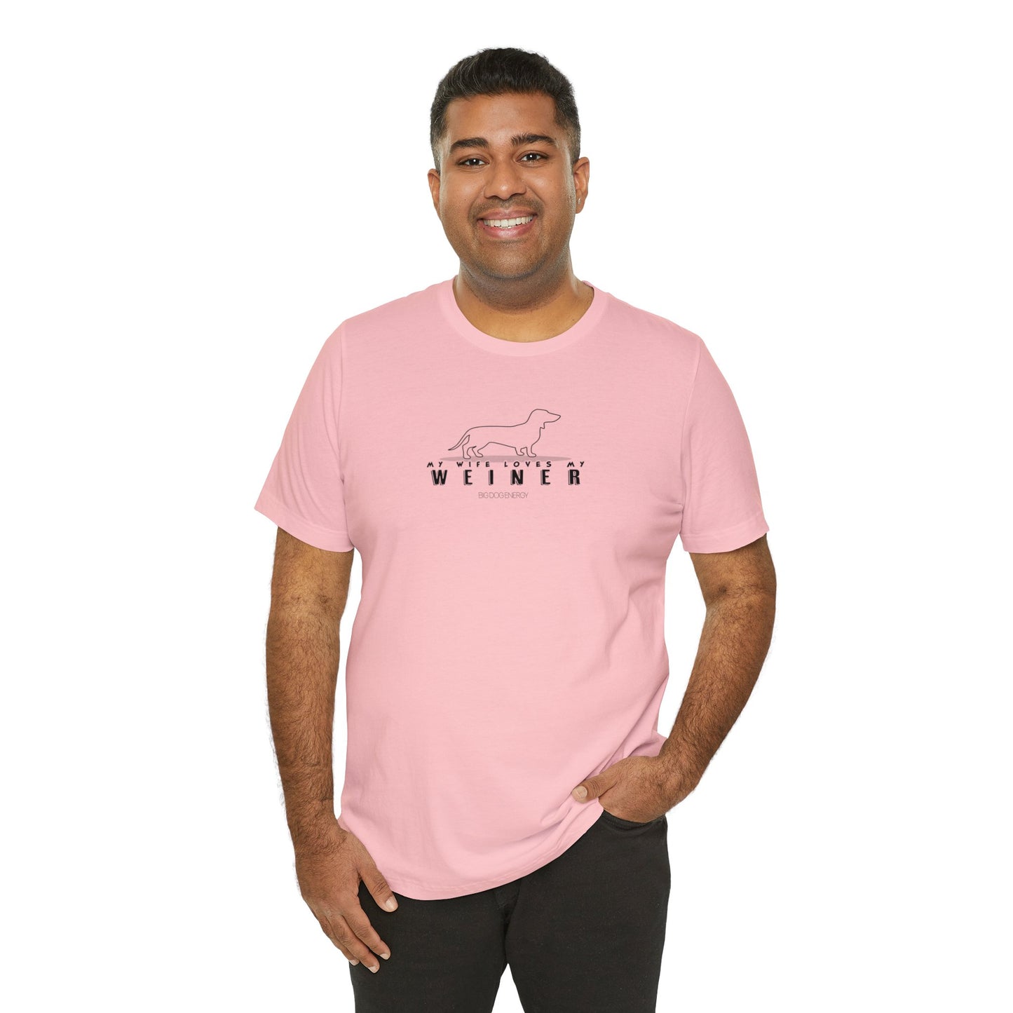 My Wife Loves My Weiner (dog) | Unisex Jersey Short Sleeve Tee