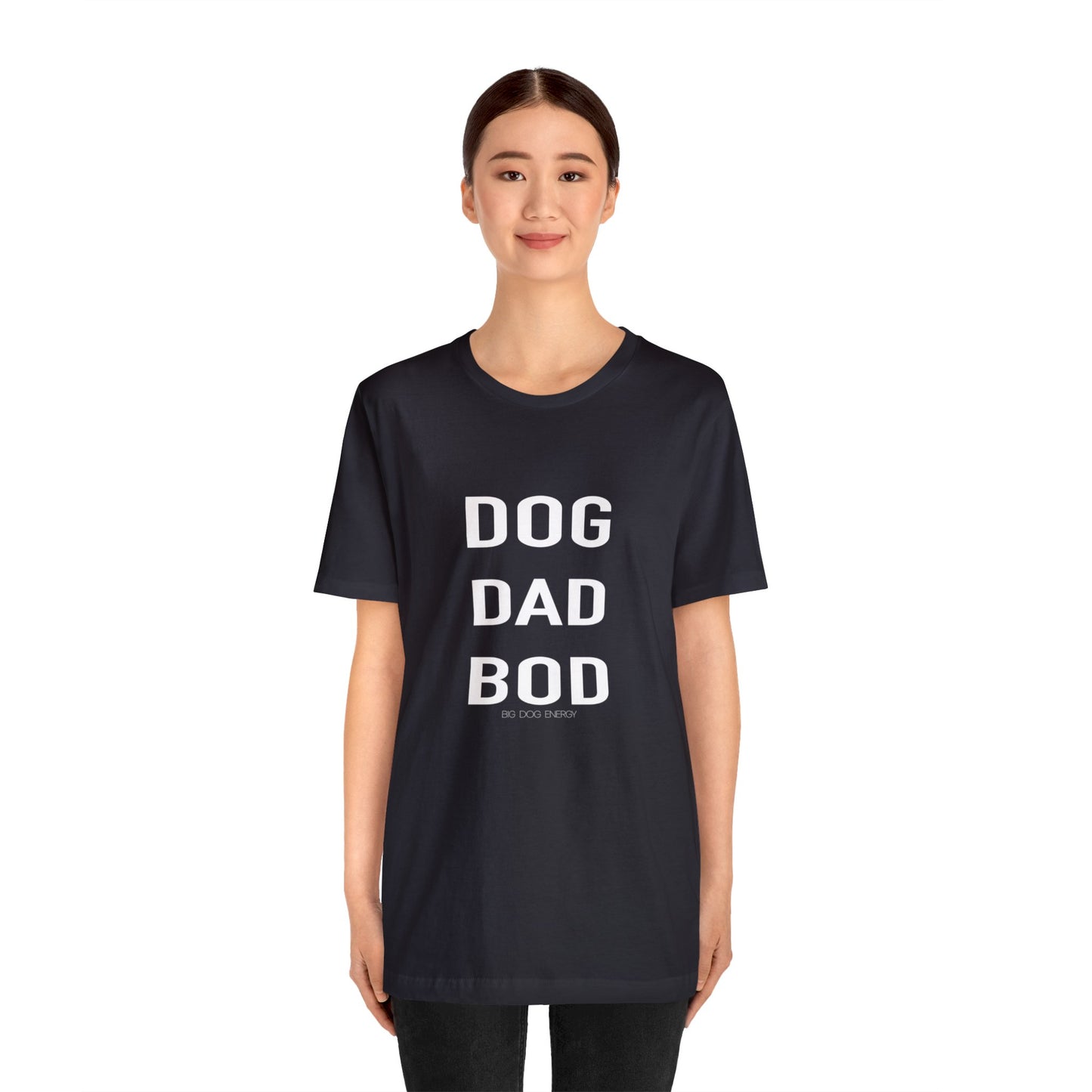 Dog Dad Bod | Unisex Jersey Short Sleeve Tee