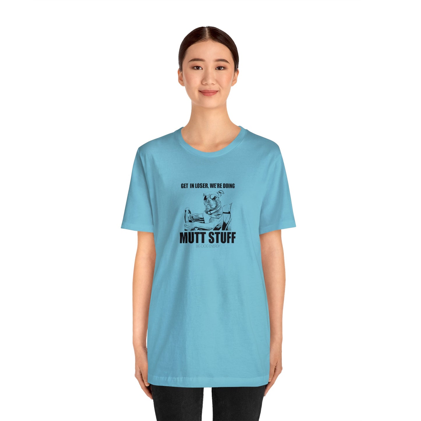Get in Loser! | Unisex Jersey Short Sleeve Tee