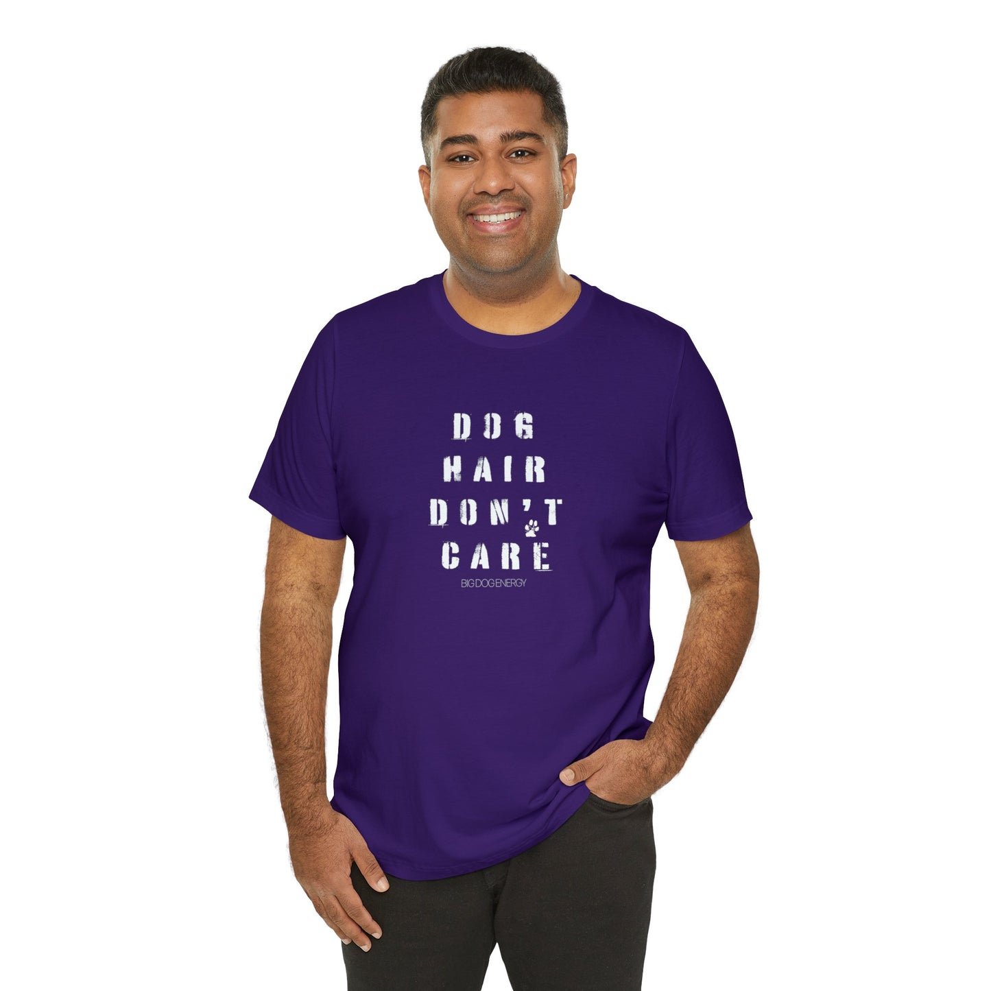 Dog Hair Don't Care | Unisex Jersey Short Sleeve Tee