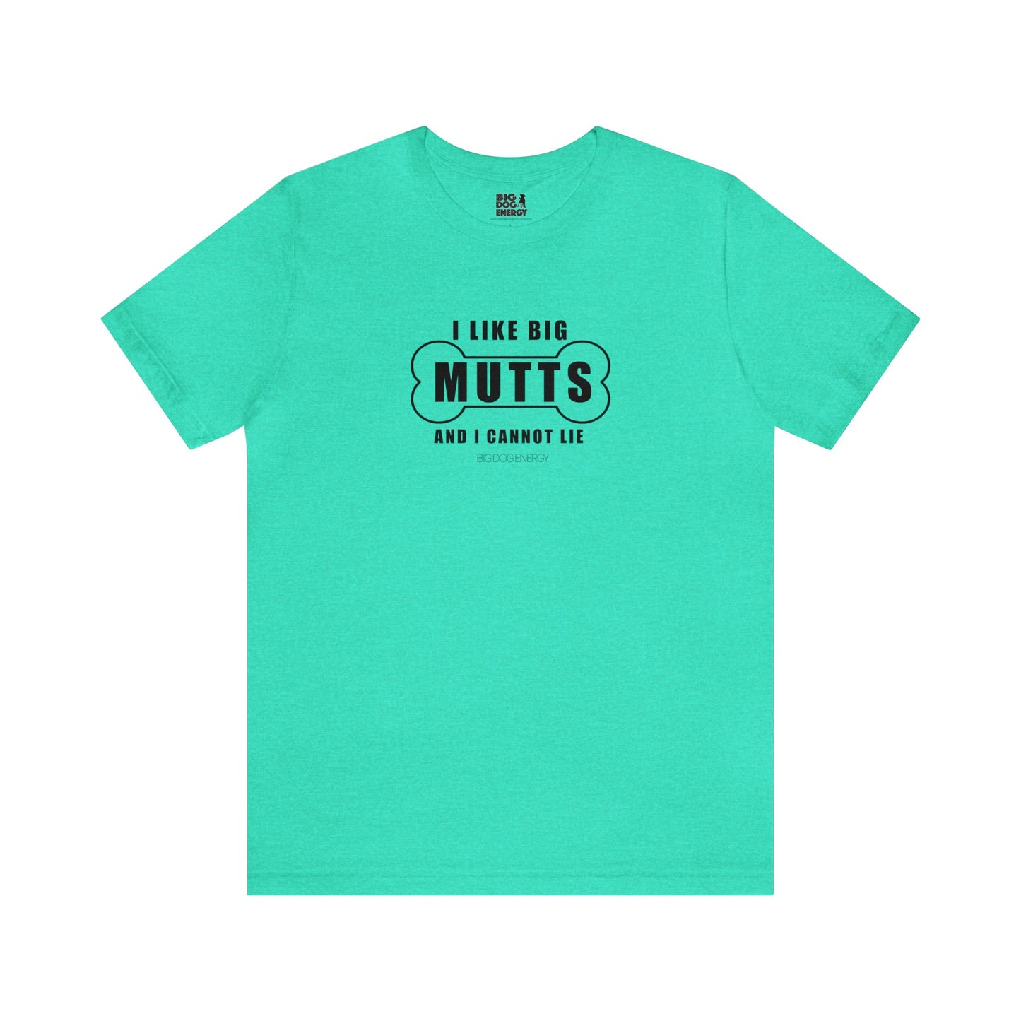 I Like Big Mutts! | Unisex Jersey Short Sleeve Tee