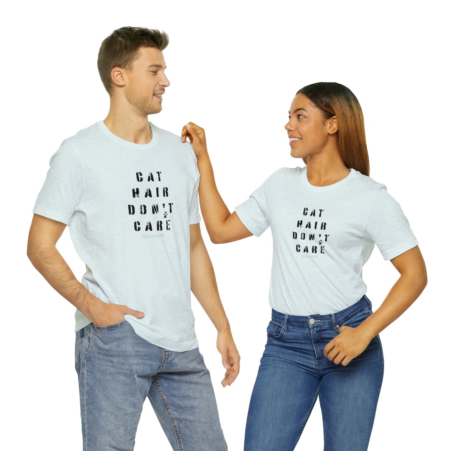 Cat Hair Don't Care | Unisex Jersey Short Sleeve Tee