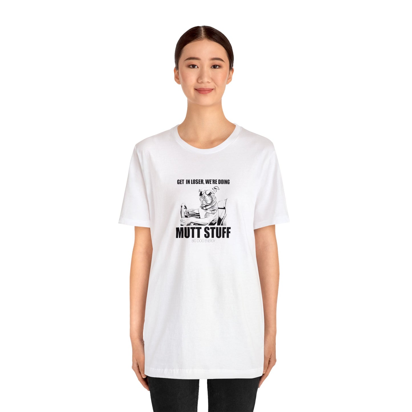 Get in Loser! | Unisex Jersey Short Sleeve Tee
