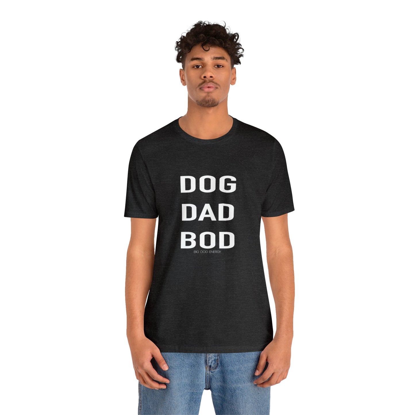 Dog Dad Bod | Unisex Jersey Short Sleeve Tee