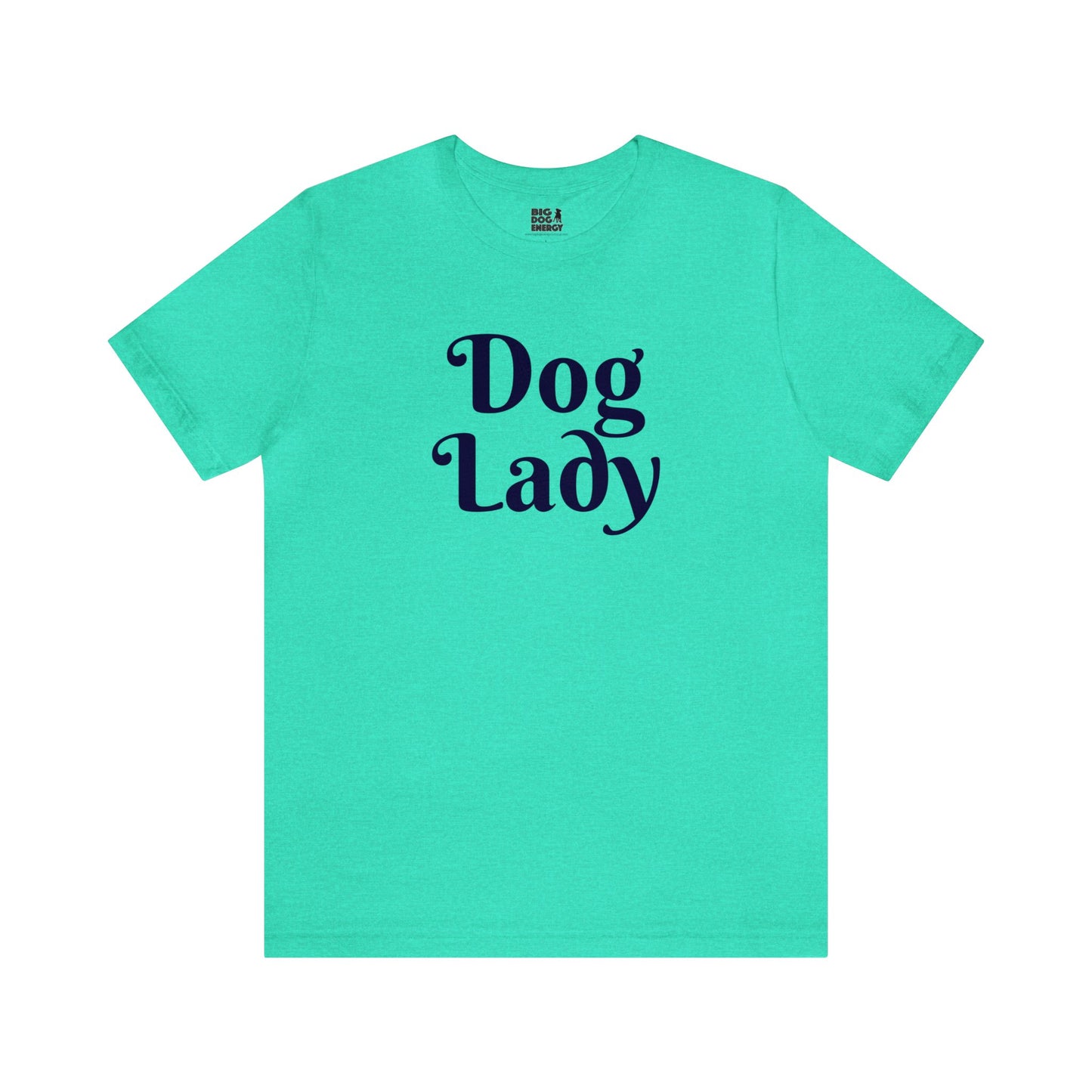 Dog Lady | Unisex Jersey Short Sleeve Tee