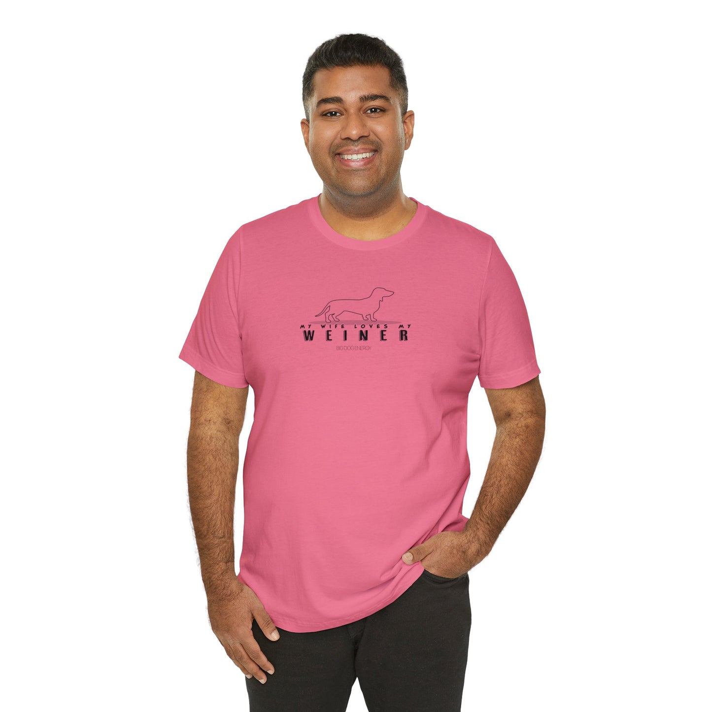My Wife Loves My Weiner (dog) | Unisex Jersey Short Sleeve Tee
