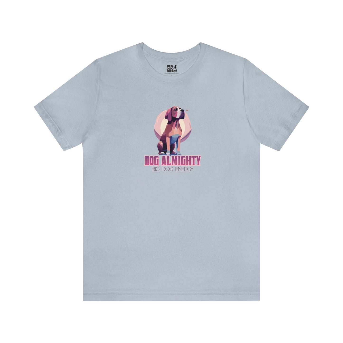 Dog Almighty II | Unisex Jersey Short Sleeve Tee
