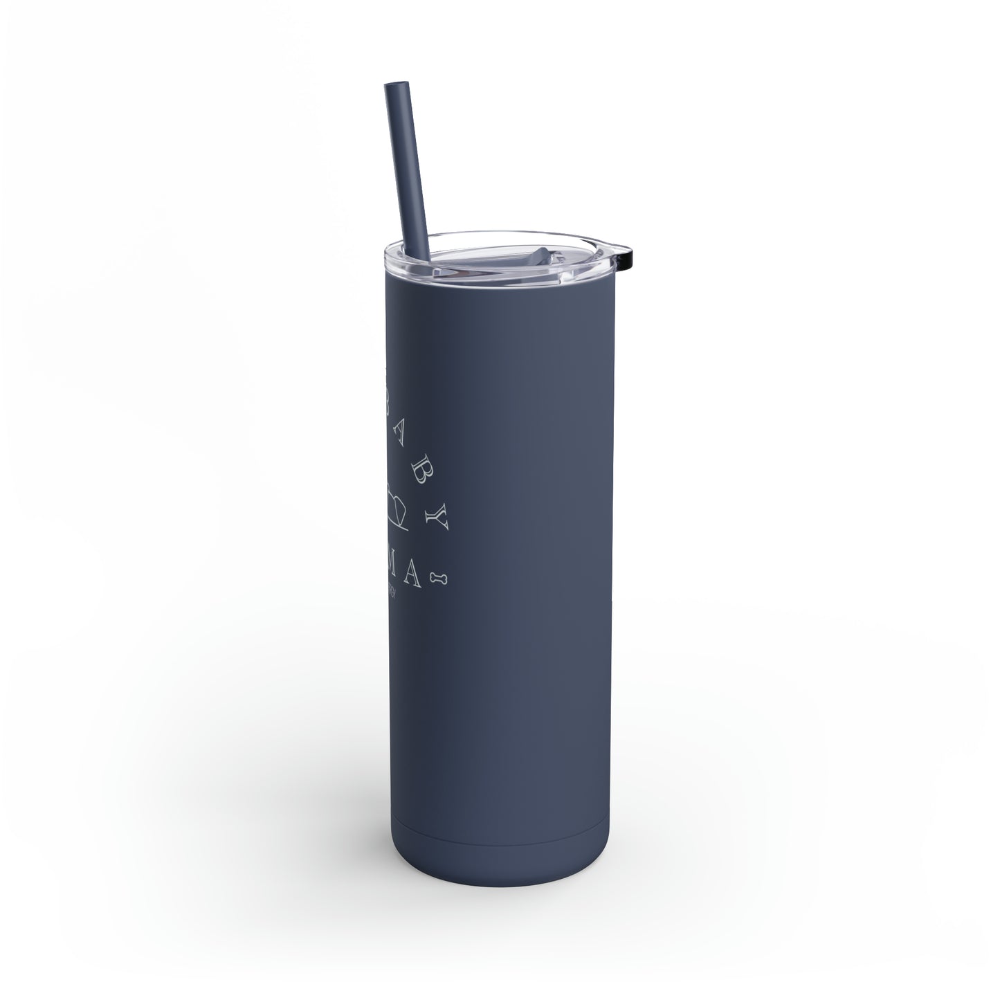 Fur Baby Mama | Maars Maker Skinny Matte Tumbler, 20oz