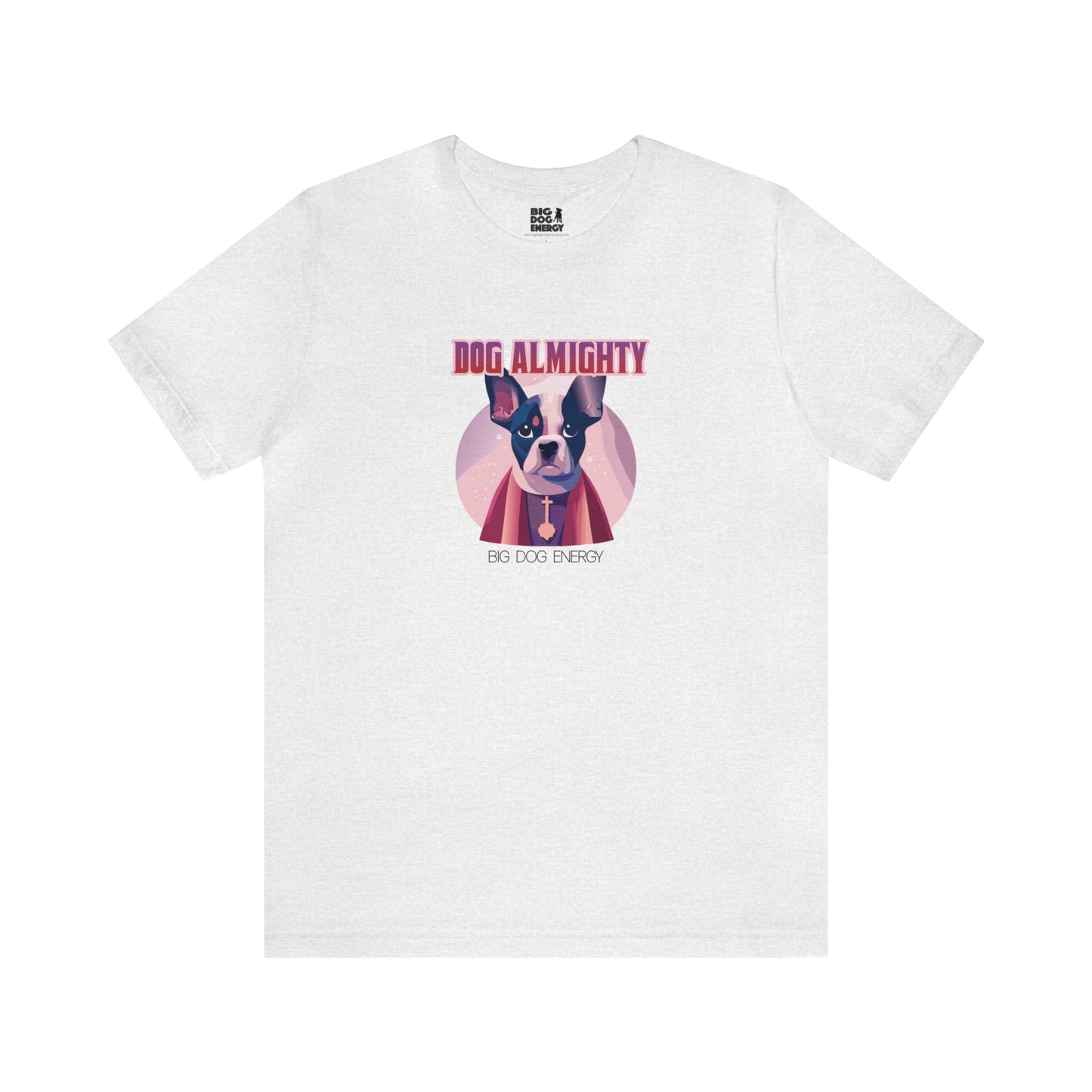 Dog Almighty | Unisex Jersey Short Sleeve Tee