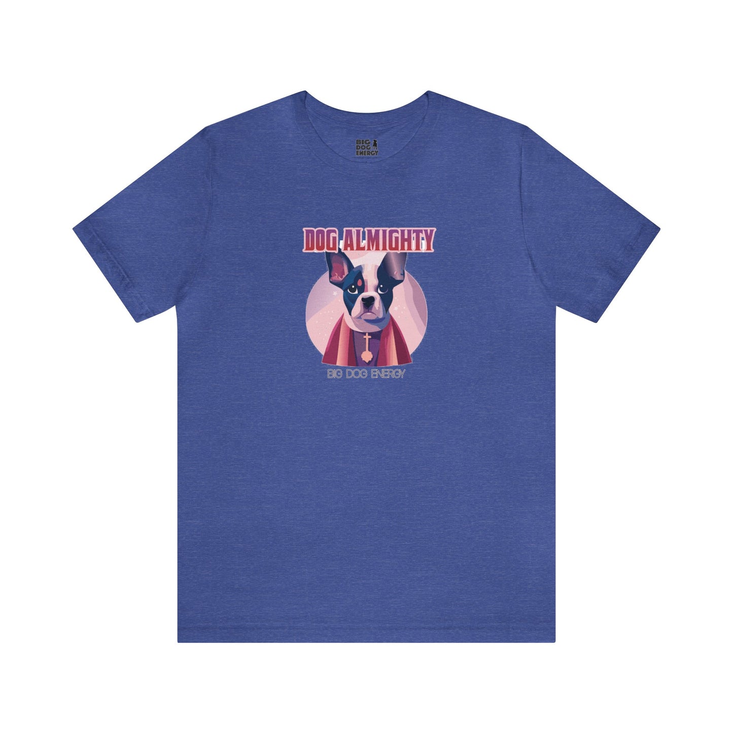 Dog Almighty | Unisex Jersey Short Sleeve Tee
