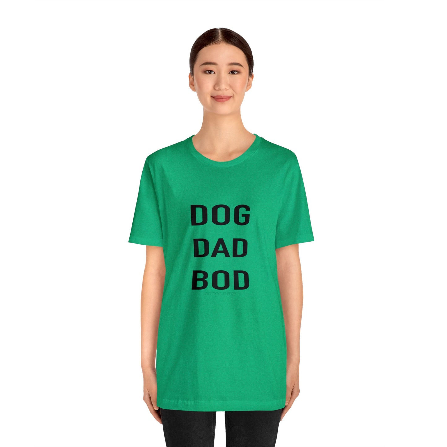 Dog Dad Bod | Unisex Jersey Short Sleeve Tee