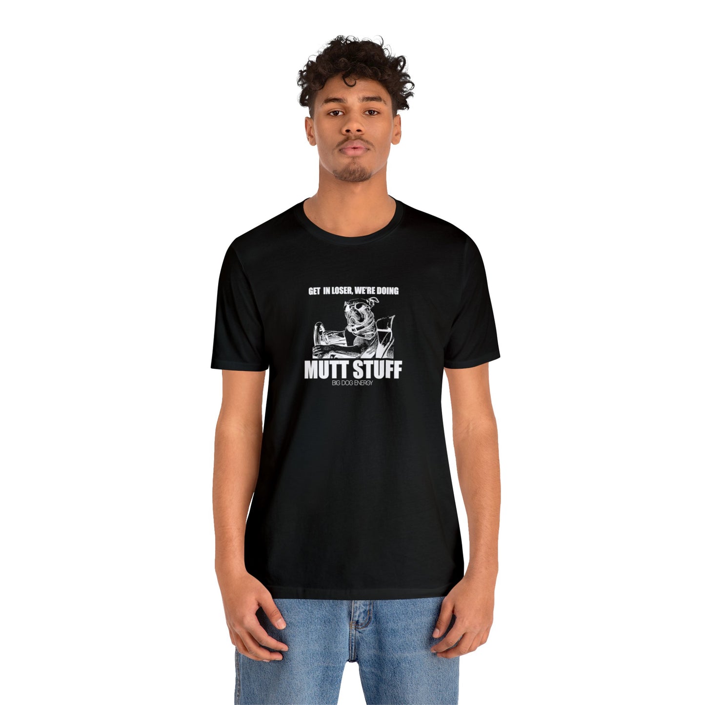 Get in Loser! | Unisex Jersey Short Sleeve Tee