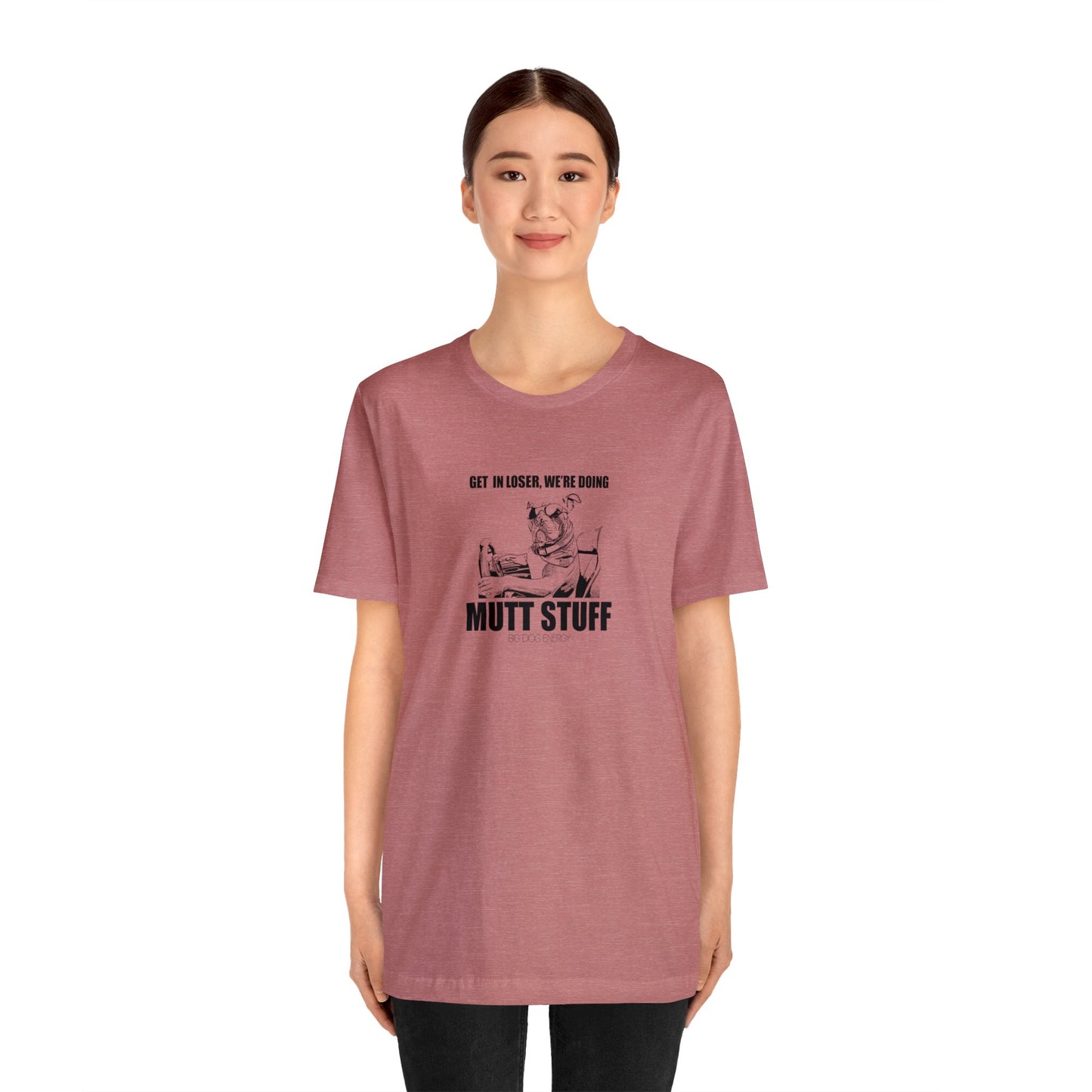 Get in Loser! | Unisex Jersey Short Sleeve Tee