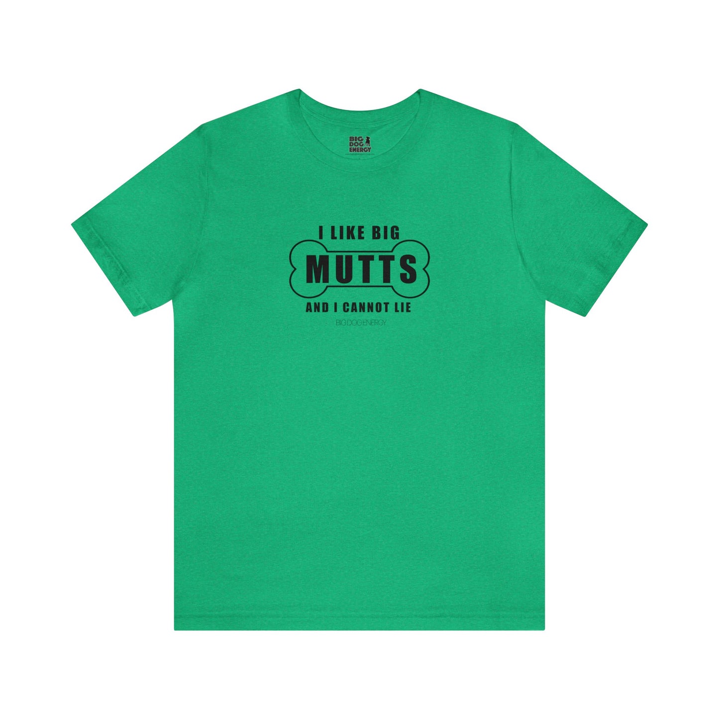 I Like Big Mutts! | Unisex Jersey Short Sleeve Tee