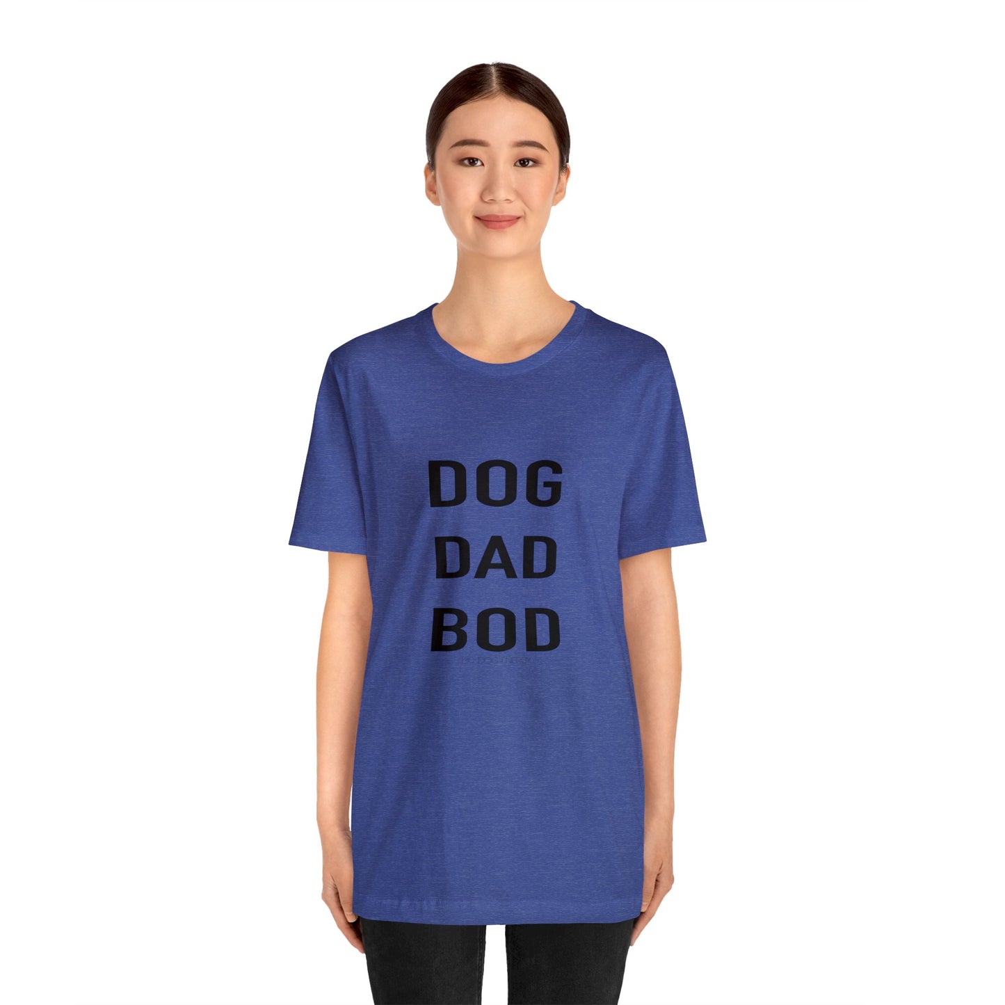 Dog Dad Bod | Unisex Jersey Short Sleeve Tee