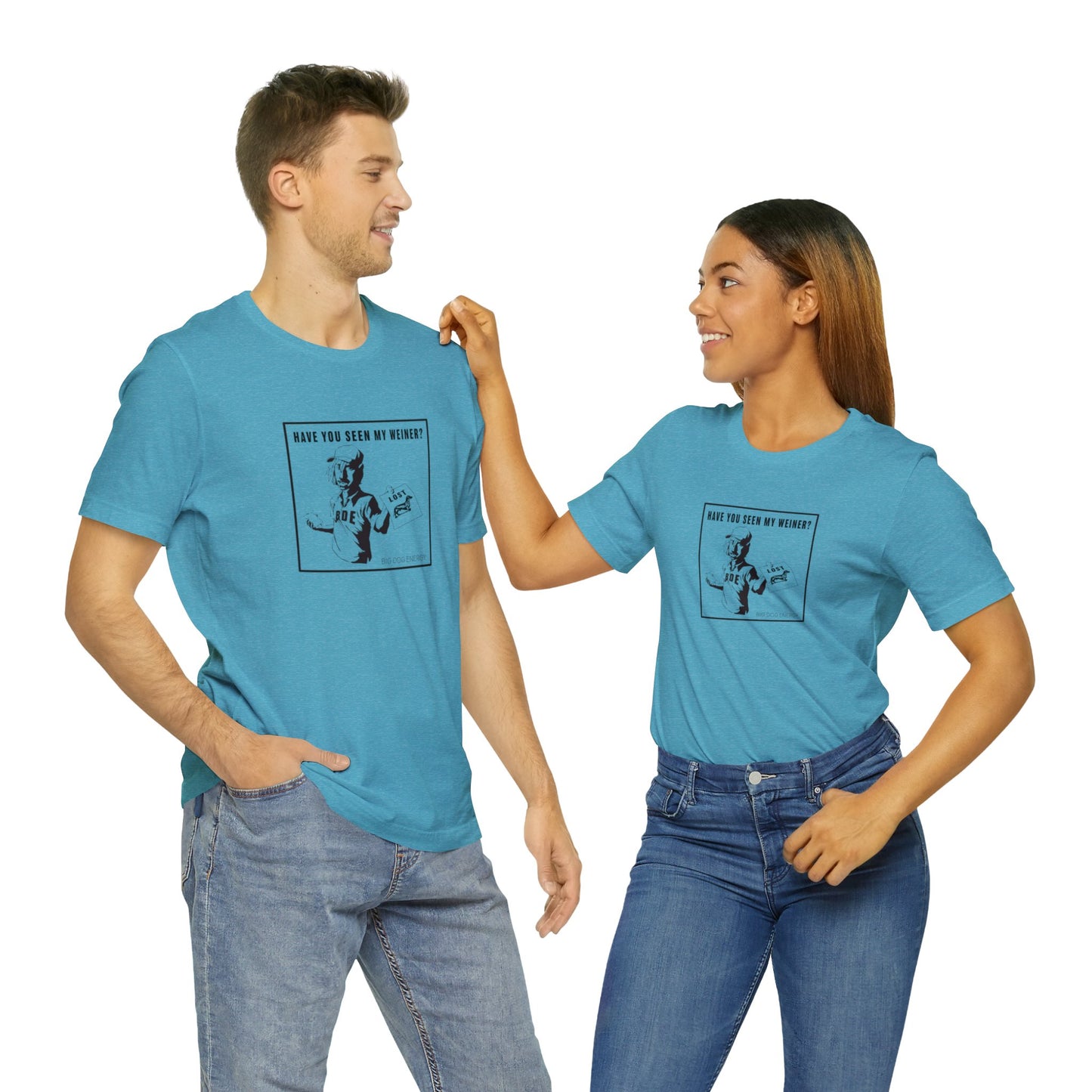 Have you seen my weiner? | Unisex Jersey Short Sleeve Tee