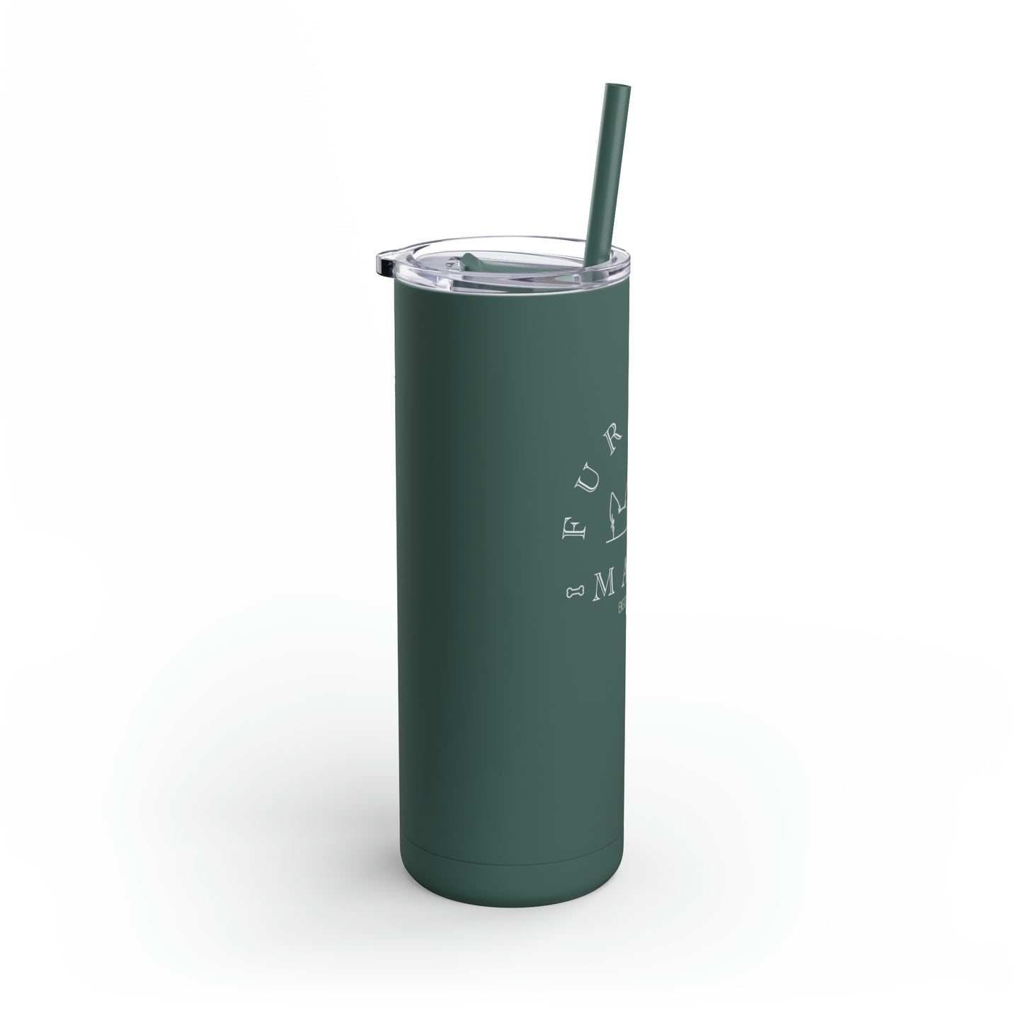 Fur Baby Mama | Maars Maker Skinny Matte Tumbler, 20oz