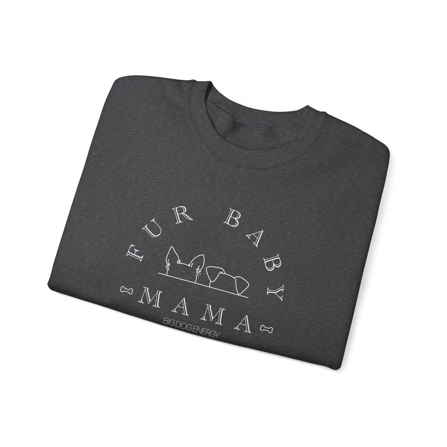 Fur Baby Mama | Unisex Heavy Blend™ Crewneck Sweatshirt