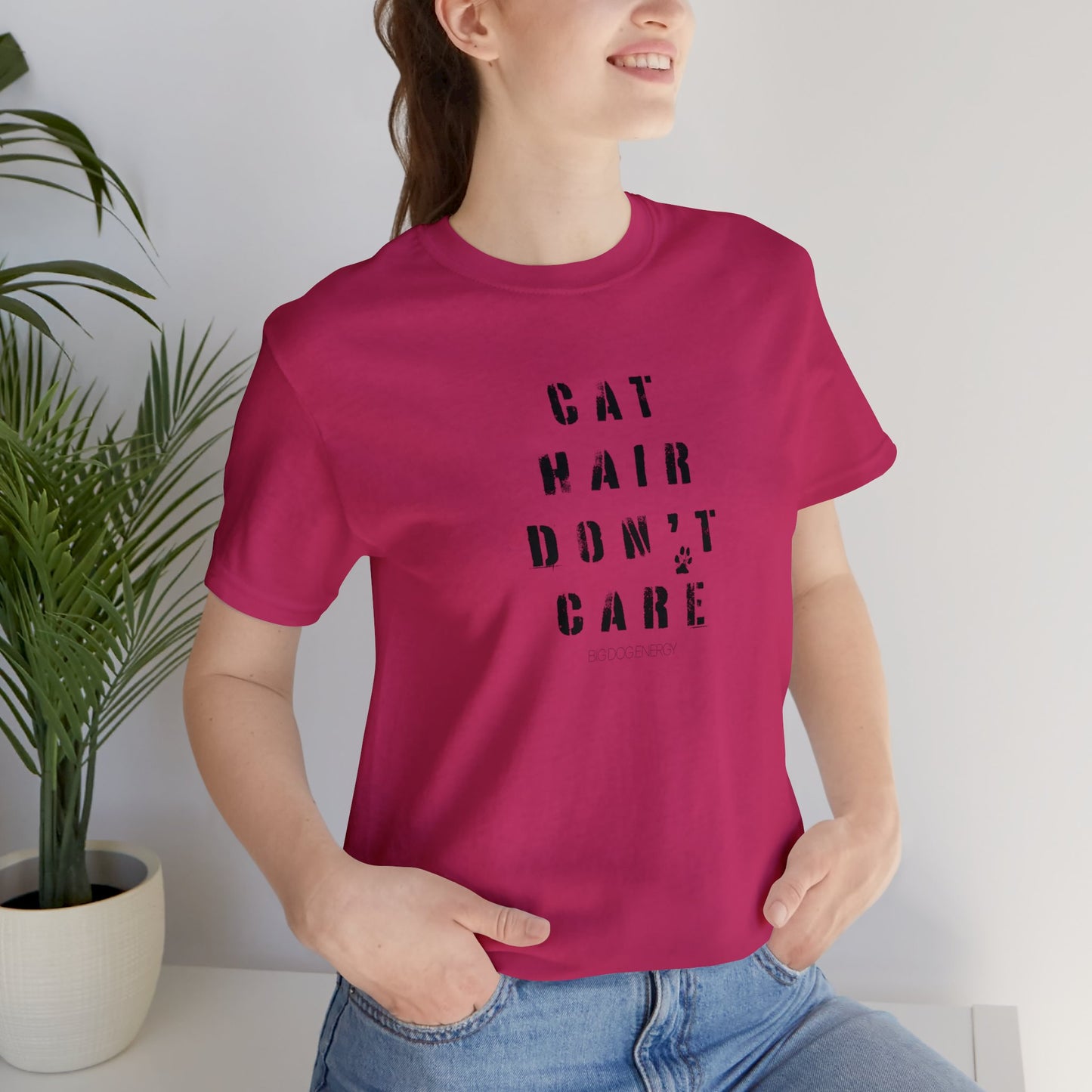 Cat Hair Don't Care | Unisex Jersey Short Sleeve Tee