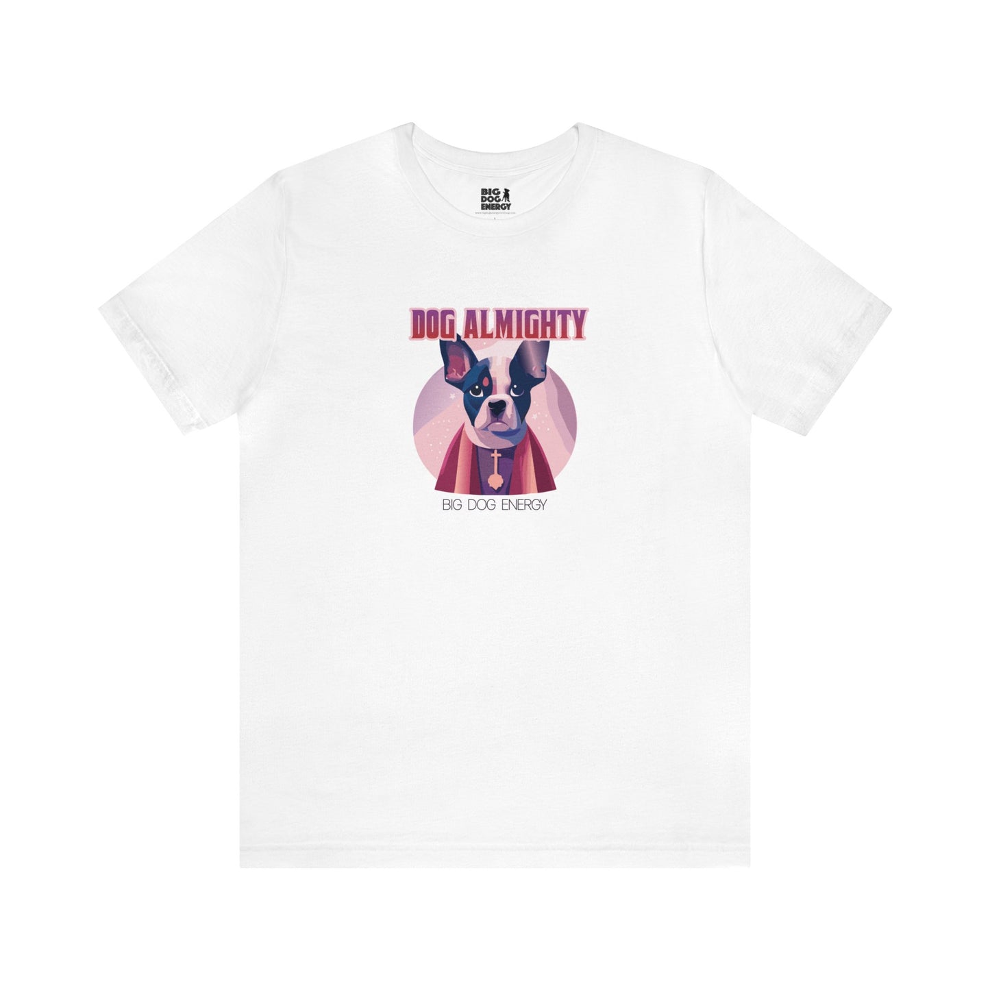 Dog Almighty | Unisex Jersey Short Sleeve Tee