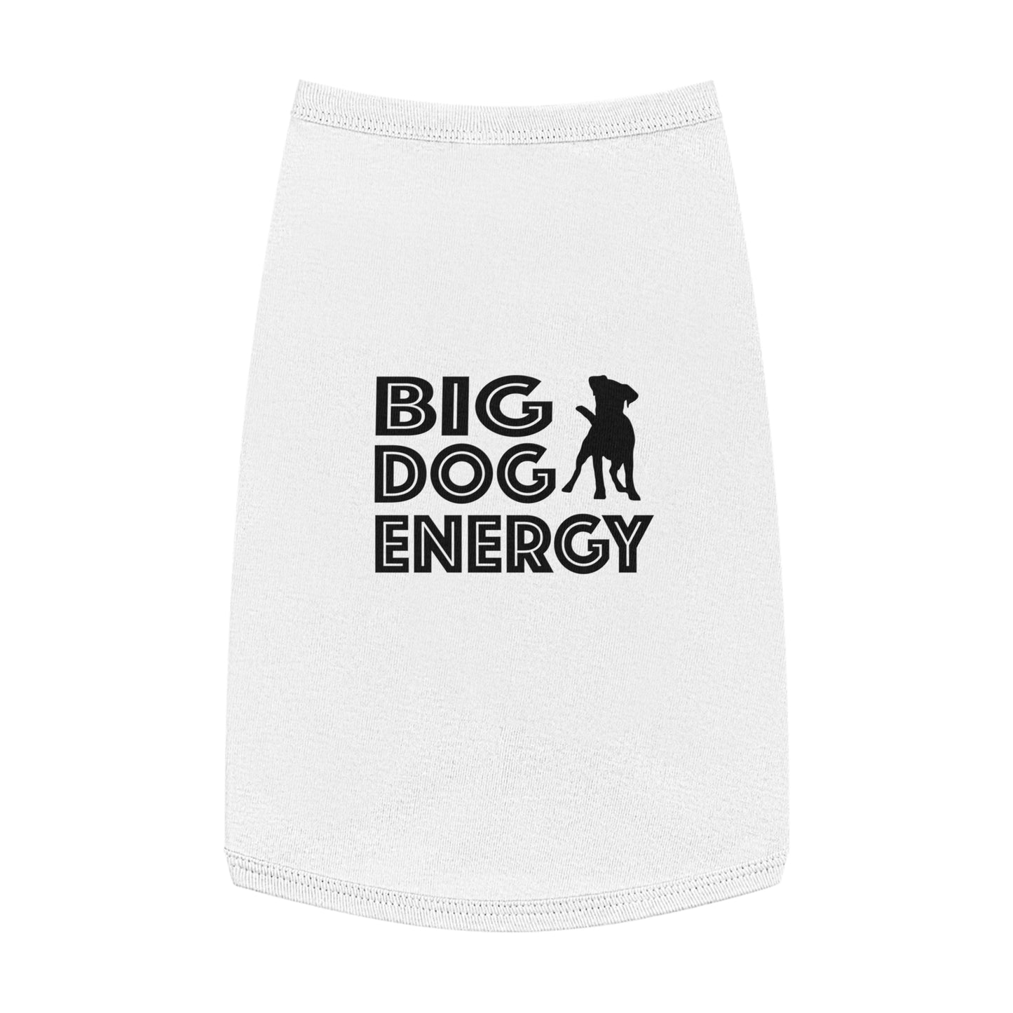 Big Dog Energy Pet Tank Top