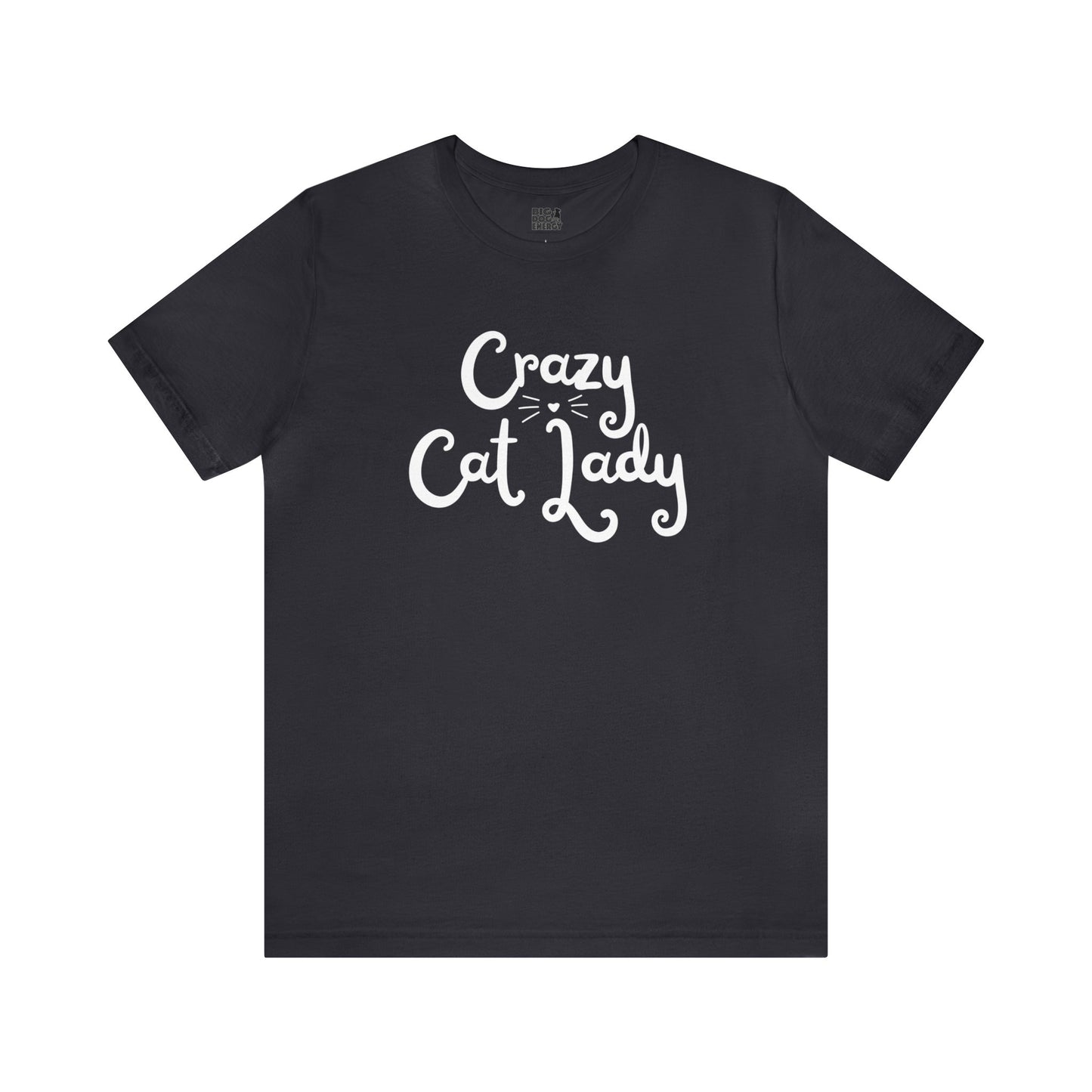 Crazy Cat Lady | Unisex Jersey Short Sleeve Tee