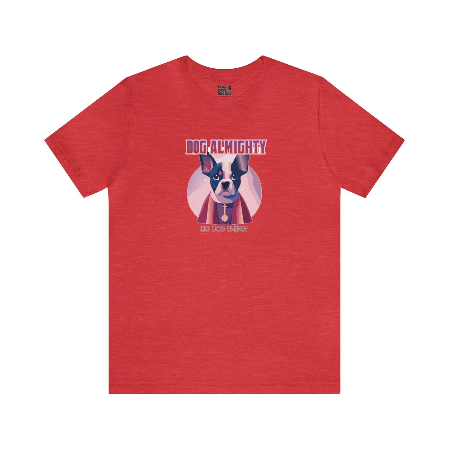 Dog Almighty | Unisex Jersey Short Sleeve Tee