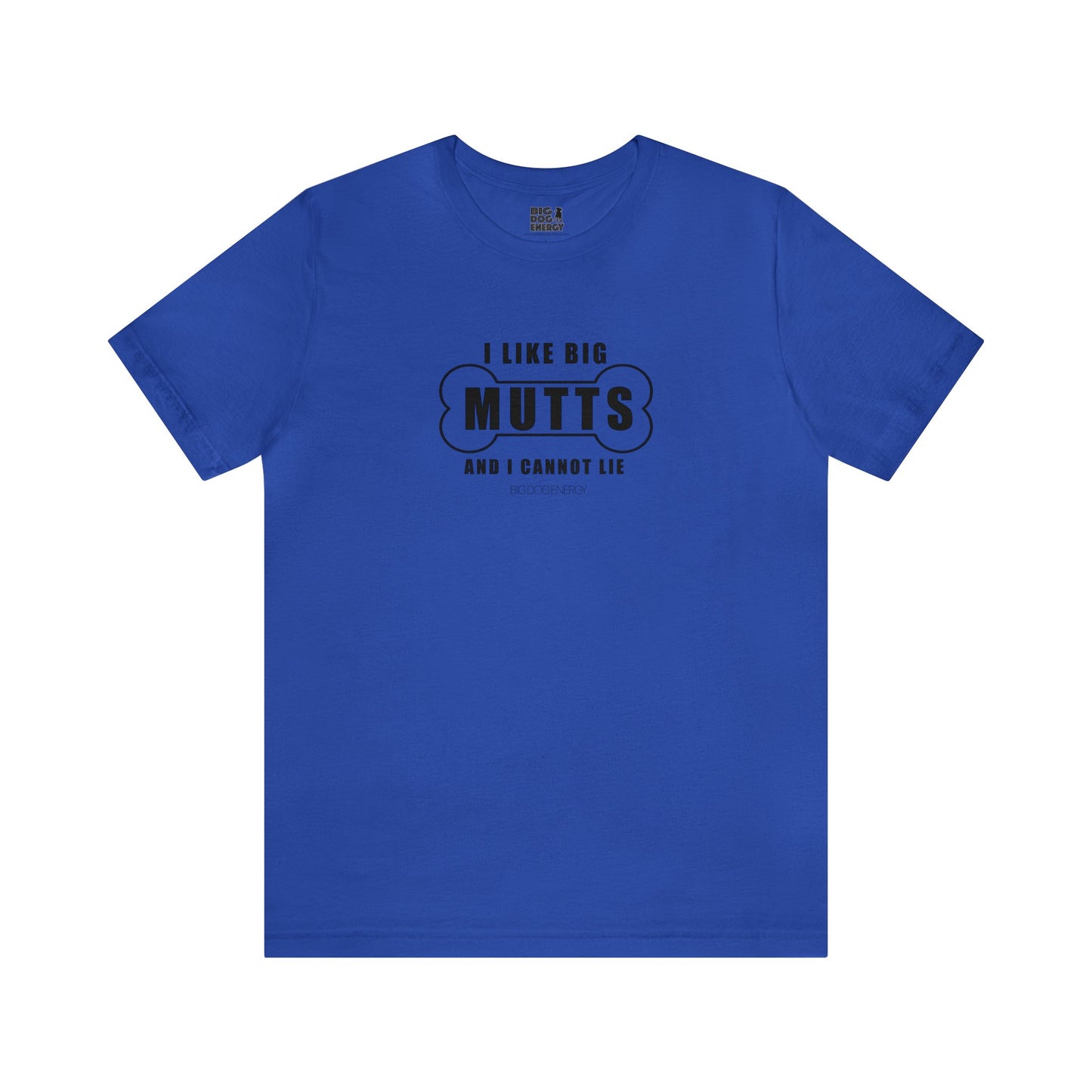 I Like Big Mutts! | Unisex Jersey Short Sleeve Tee