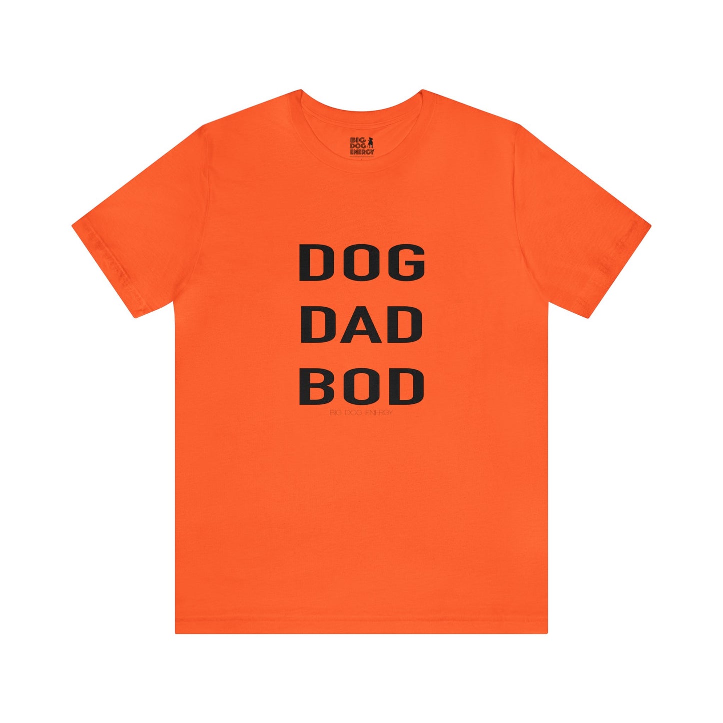 Dog Dad Bod | Unisex Jersey Short Sleeve Tee