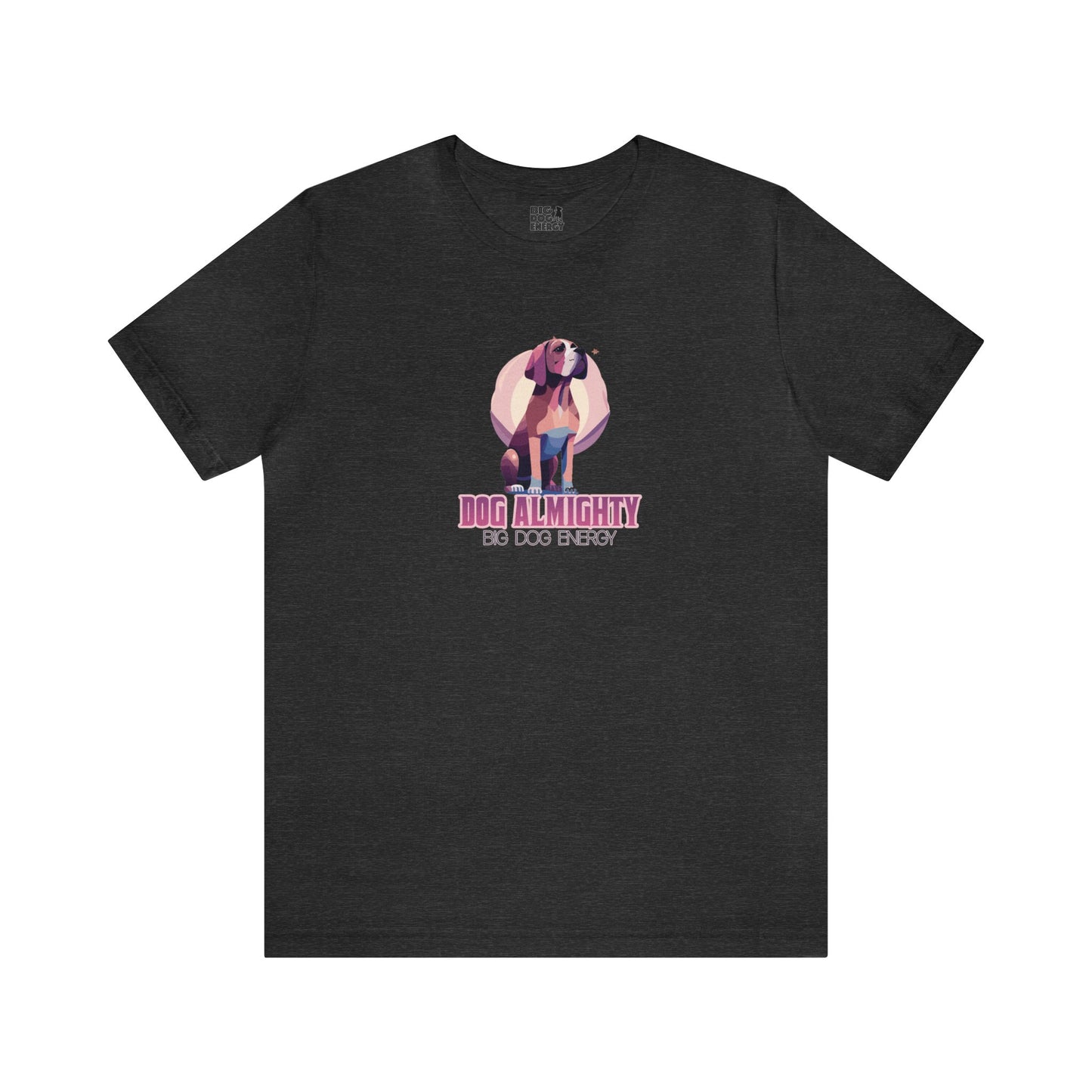 Dog Almighty II | Unisex Jersey Short Sleeve Tee