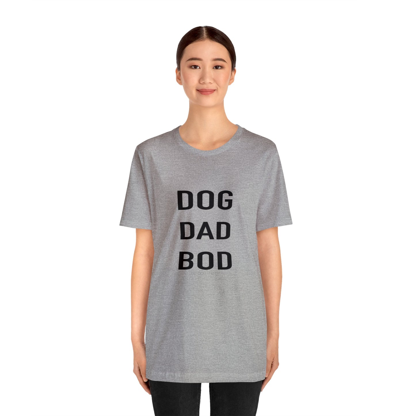 Dog Dad Bod | Unisex Jersey Short Sleeve Tee