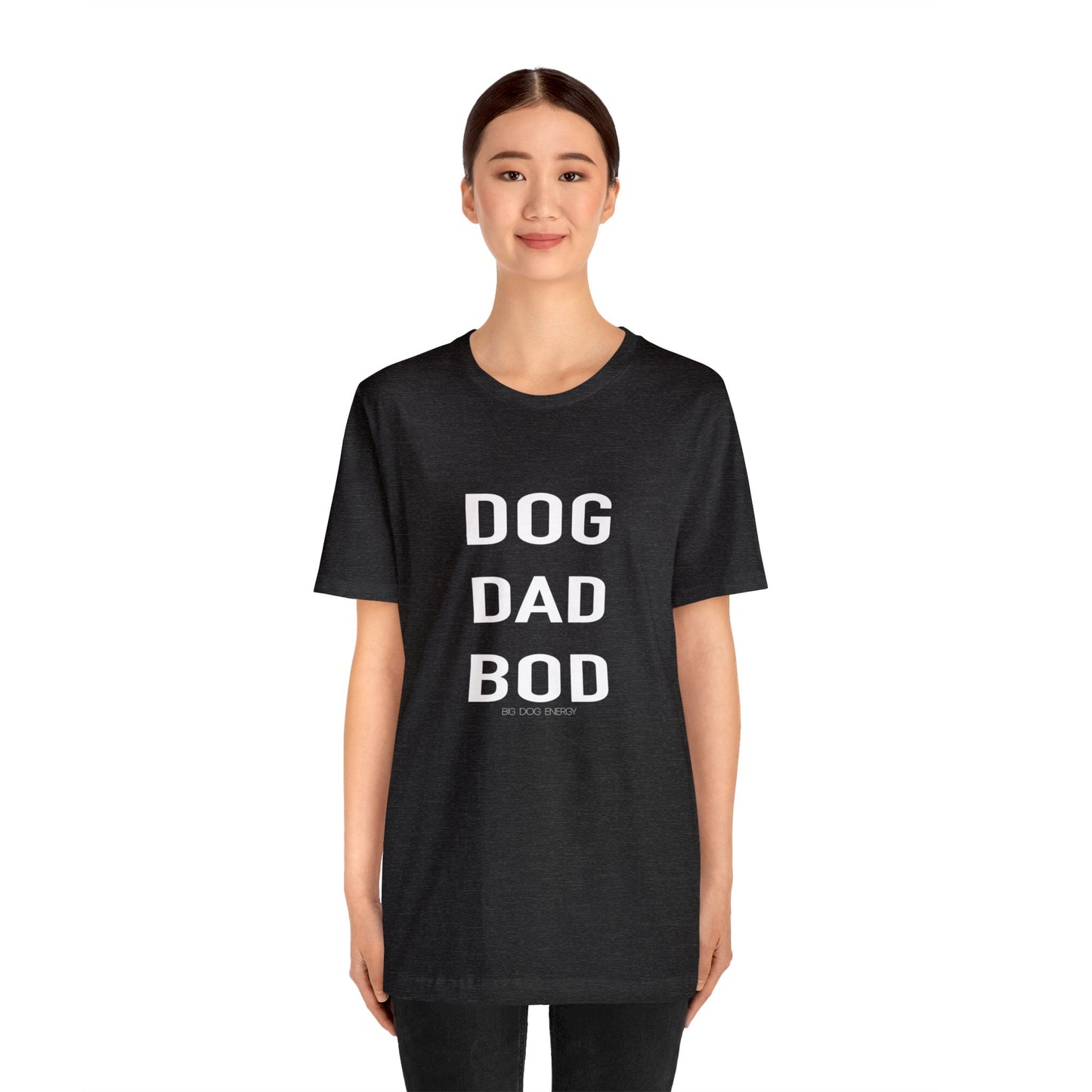Dog Dad Bod | Unisex Jersey Short Sleeve Tee