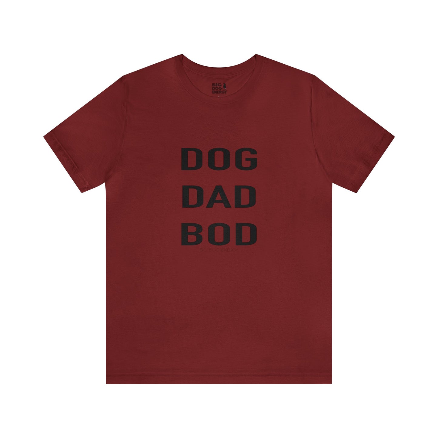 Dog Dad Bod | Unisex Jersey Short Sleeve Tee