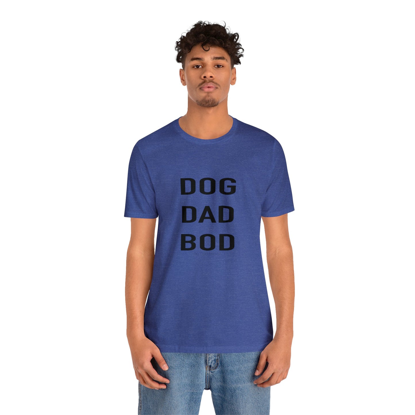 Dog Dad Bod | Unisex Jersey Short Sleeve Tee