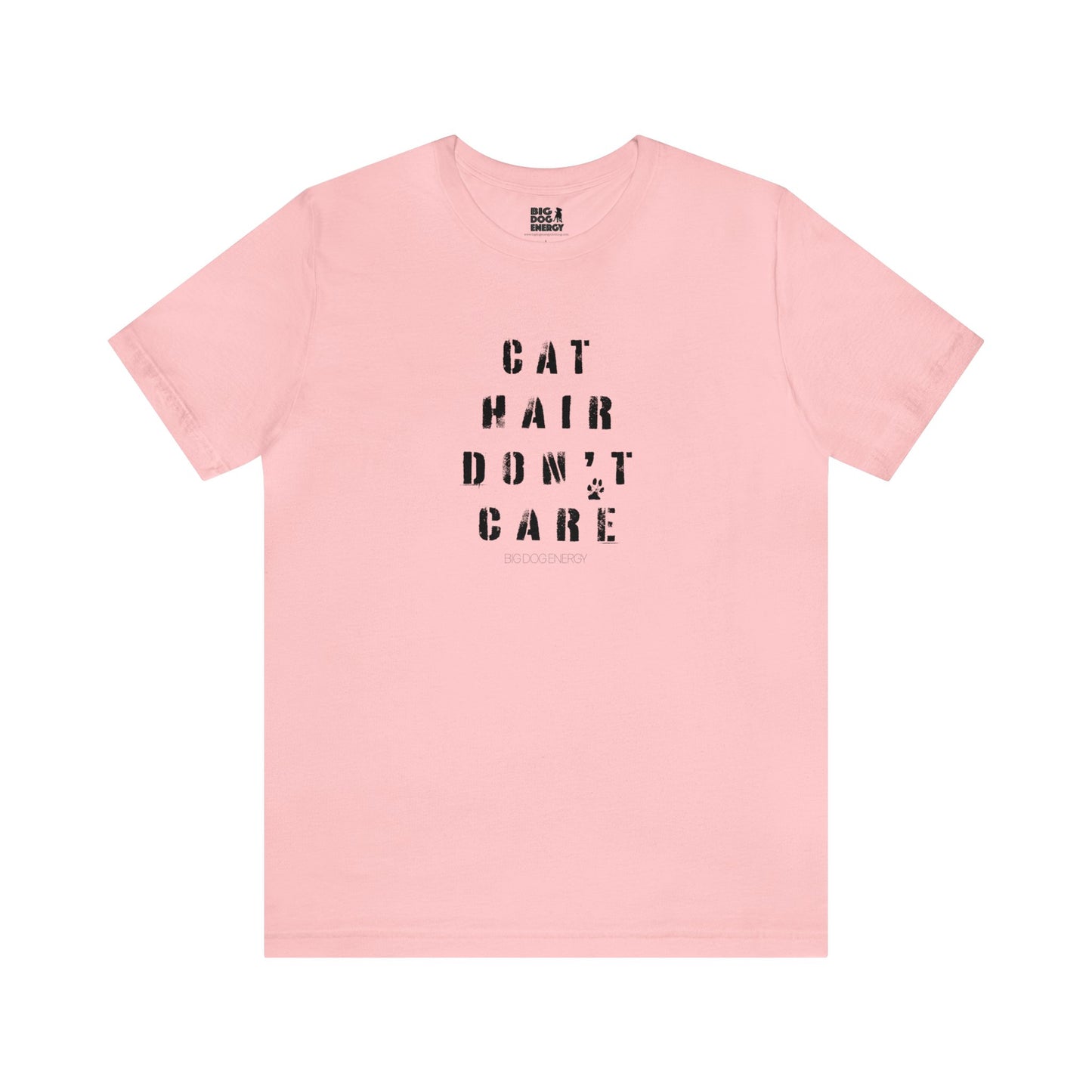 Cat Hair Don't Care | Unisex Jersey Short Sleeve Tee