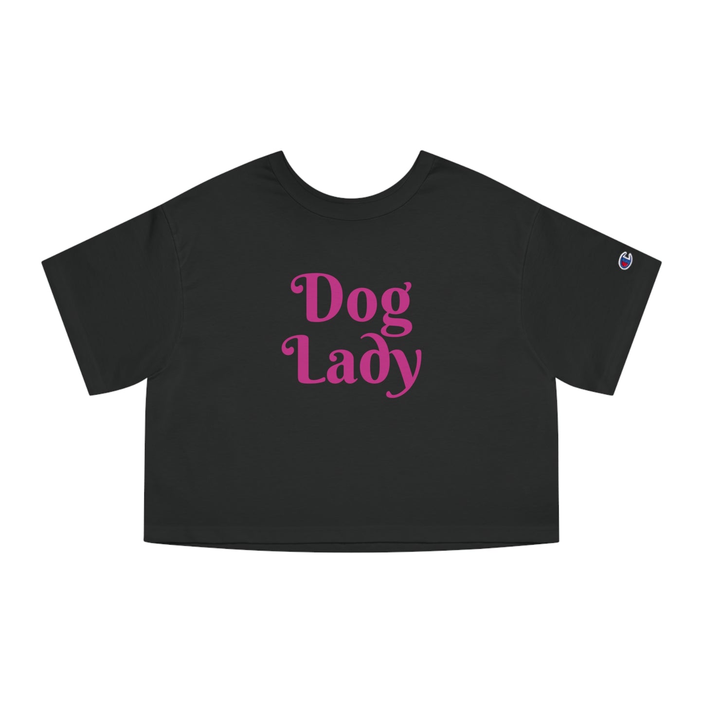 Cropped Dog Lady | Champion Women's Heritage Cropped T-Shirt