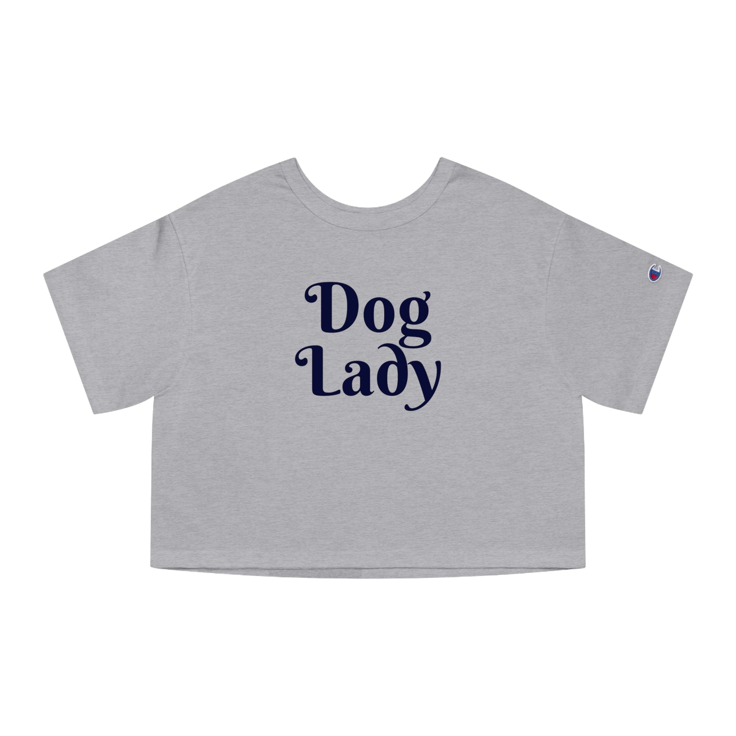 Cropped Dog Lady | Champion Women's Heritage Cropped T-Shirt