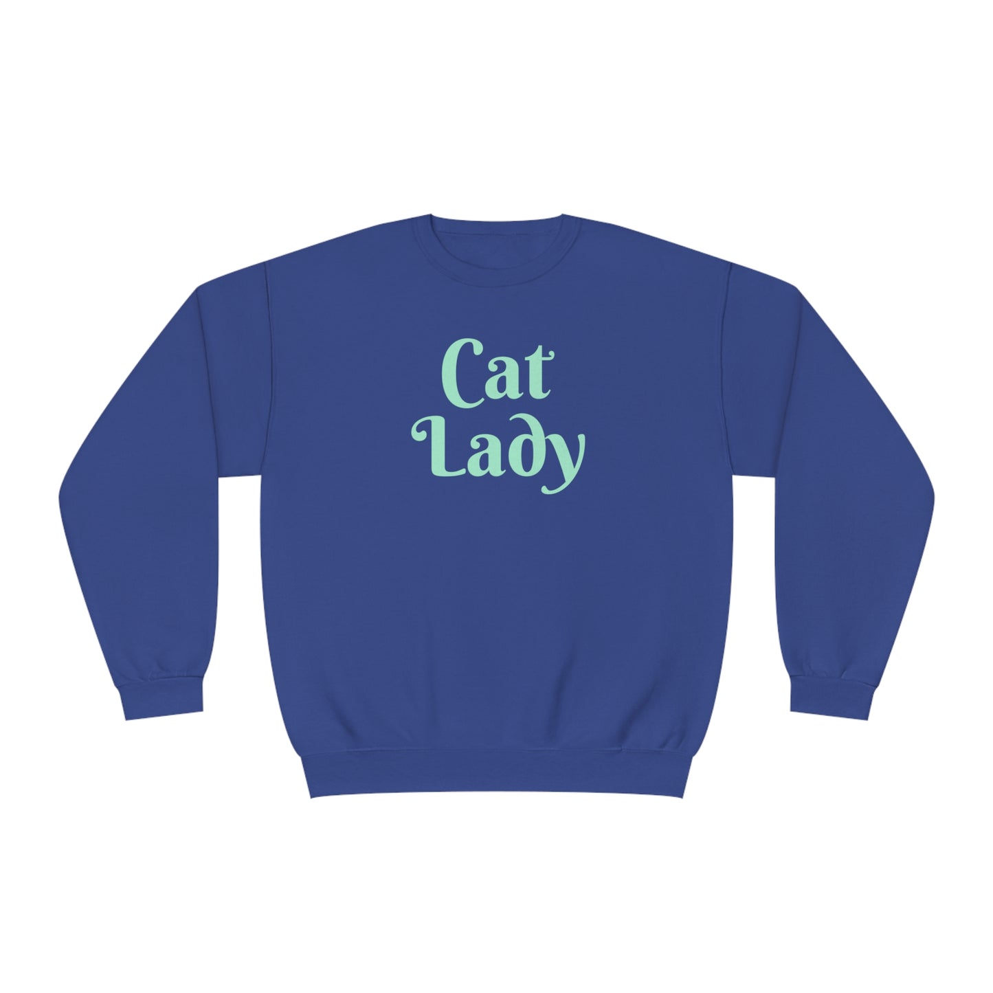 Cat Lady | Unisex NuBlend® Crewneck Sweatshirt