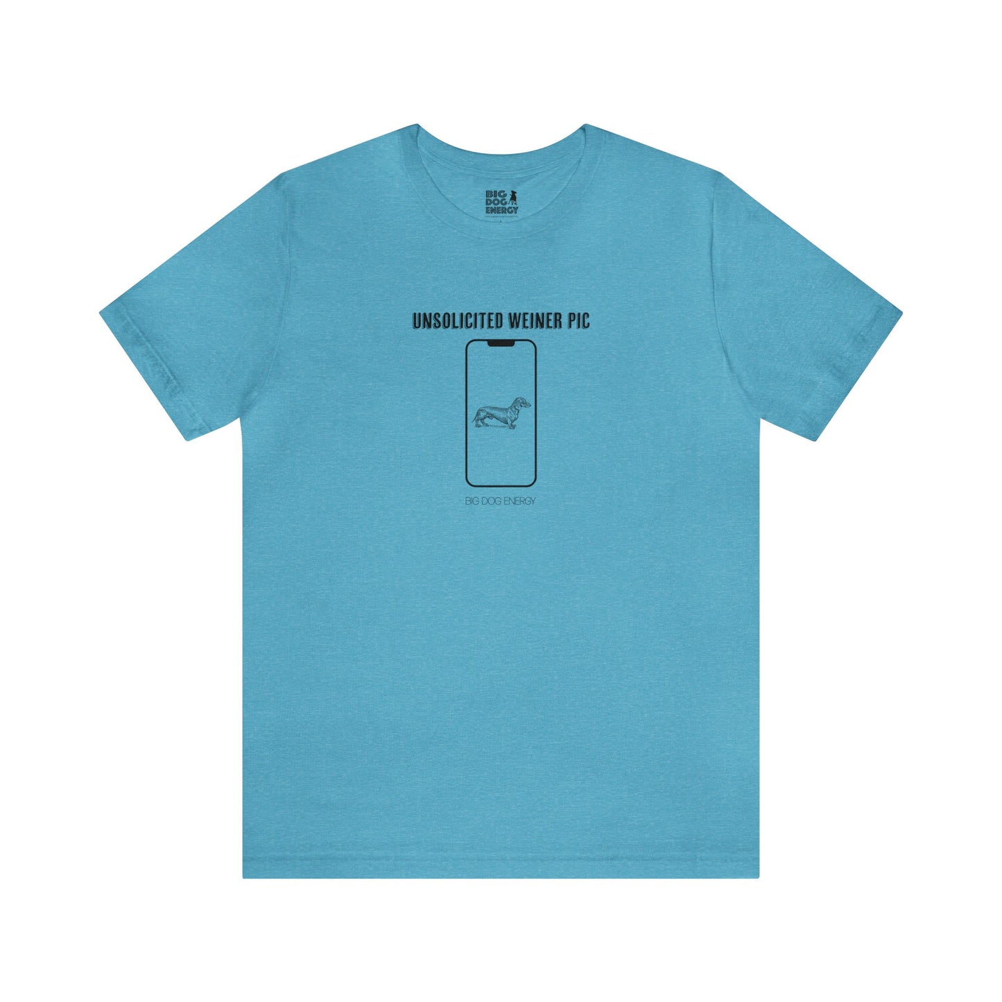 Unsolicited Weiner Pic | Unisex Jersey Short Sleeve Tee