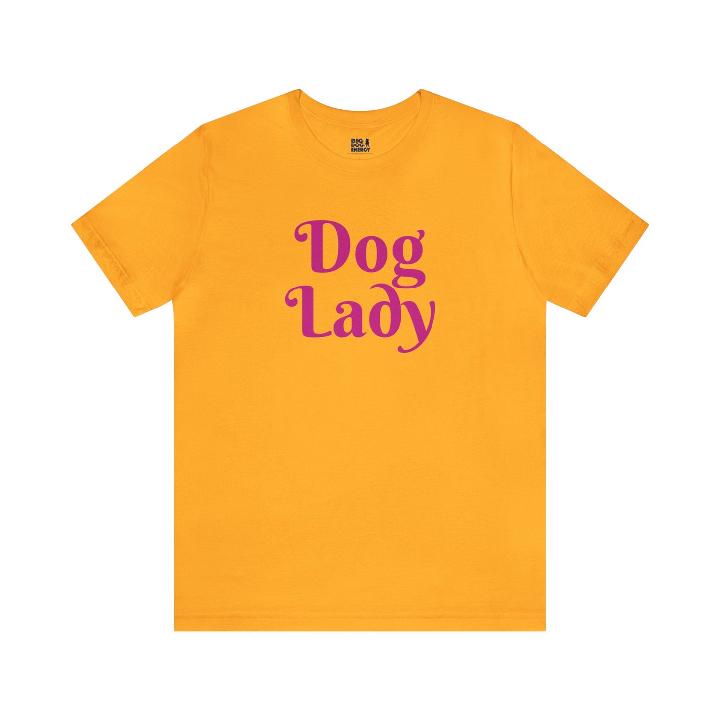 Dog Lady | Unisex Jersey Short Sleeve Tee