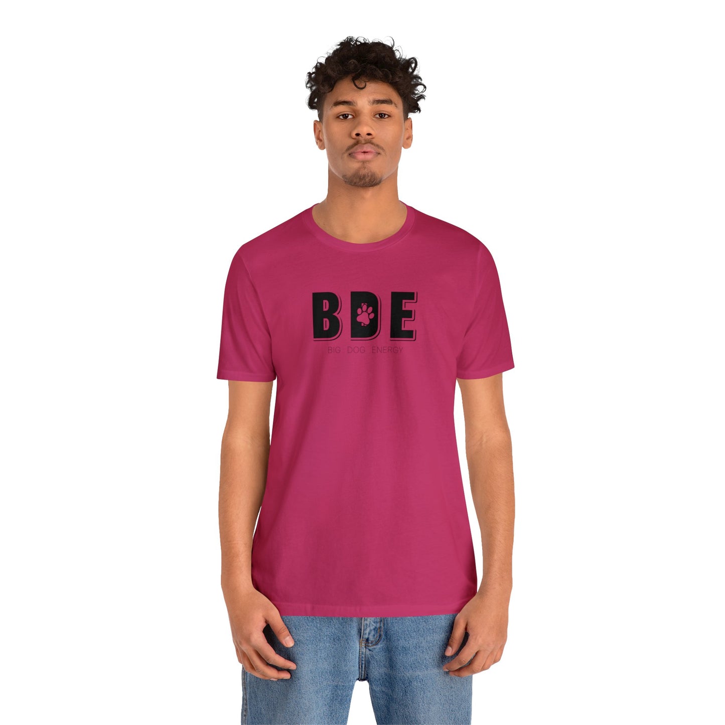 BDE (Big Dog Energy) | Unisex Jersey Short Sleeve Tee