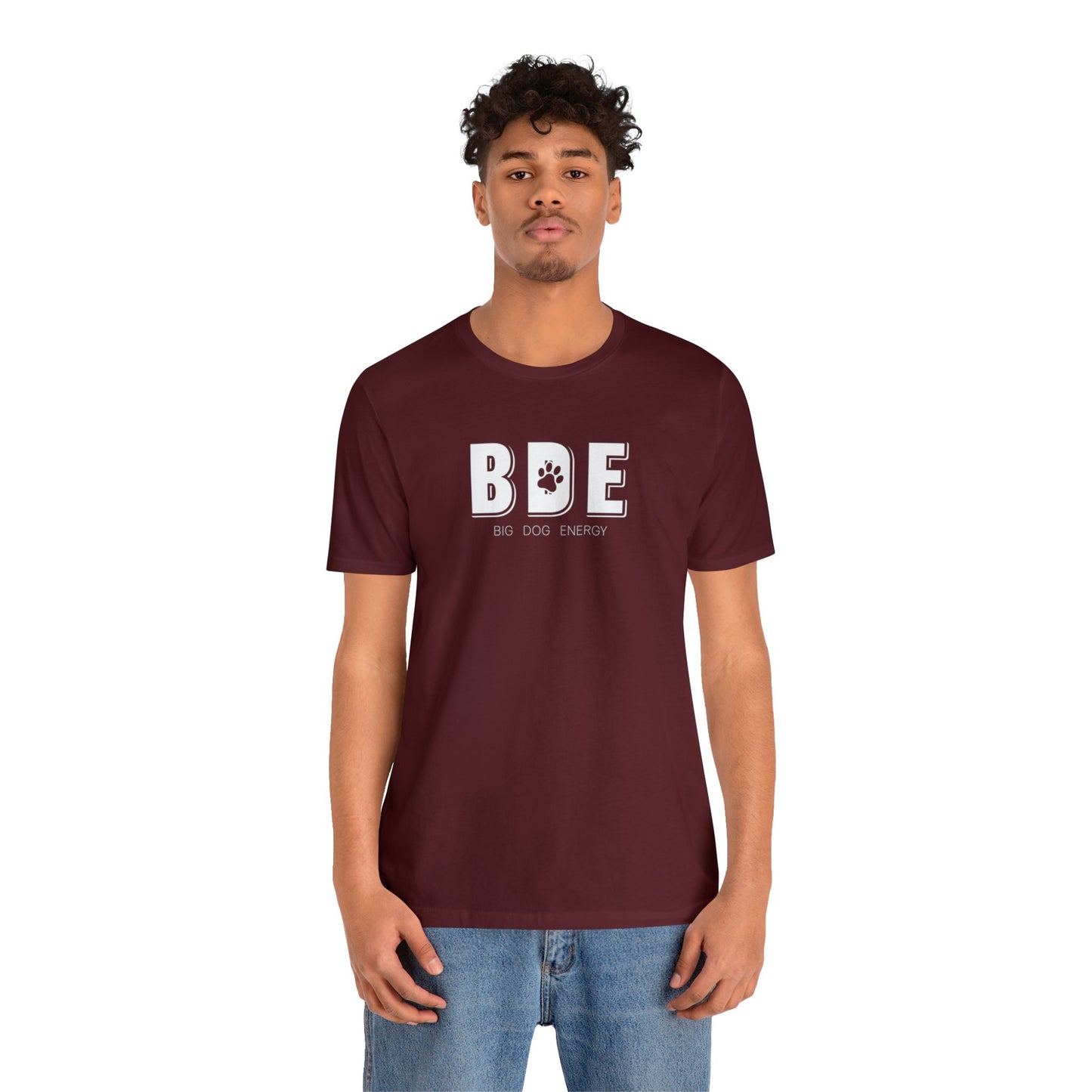 BDE (Big Dog Energy) | Unisex Jersey Short Sleeve Tee