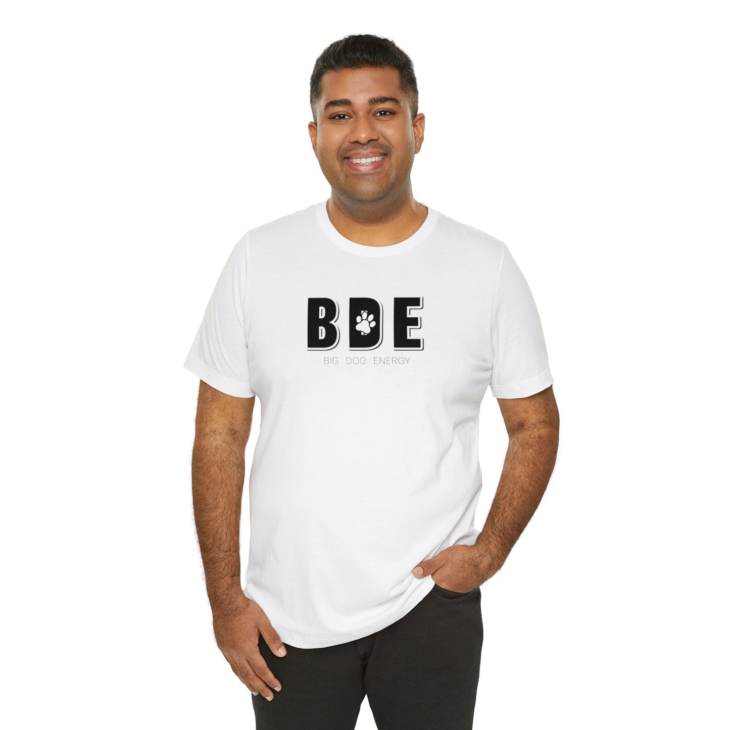BDE (Big Dog Energy) | Unisex Jersey Short Sleeve Tee