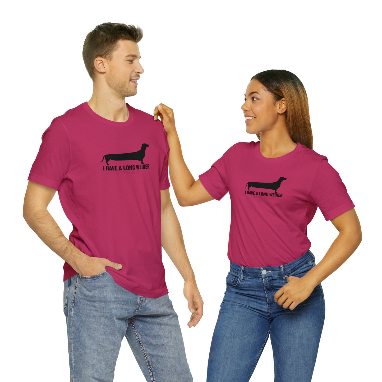 I Have A Long Weiner | Unisex Jersey Short Sleeve Tee