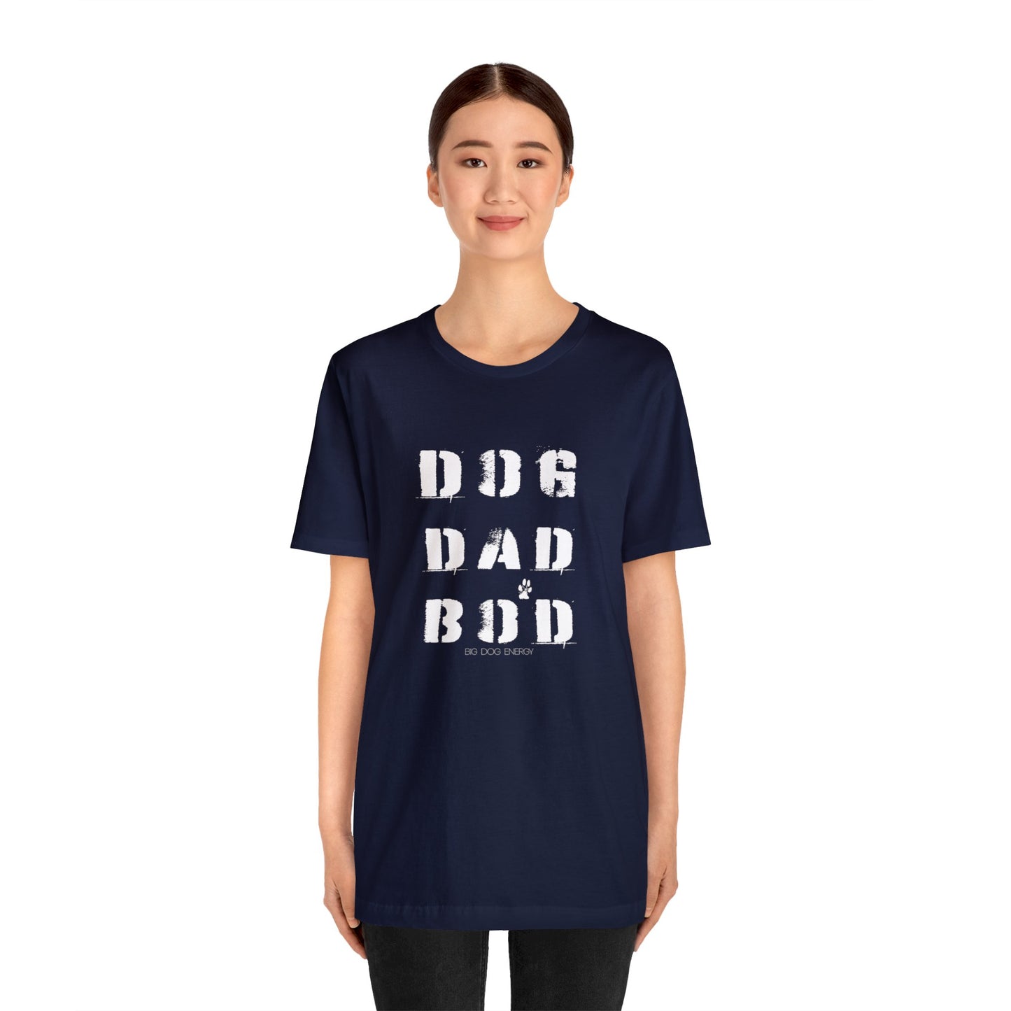Dog Dad Bod + Paw | Unisex Jersey Short Sleeve Tee