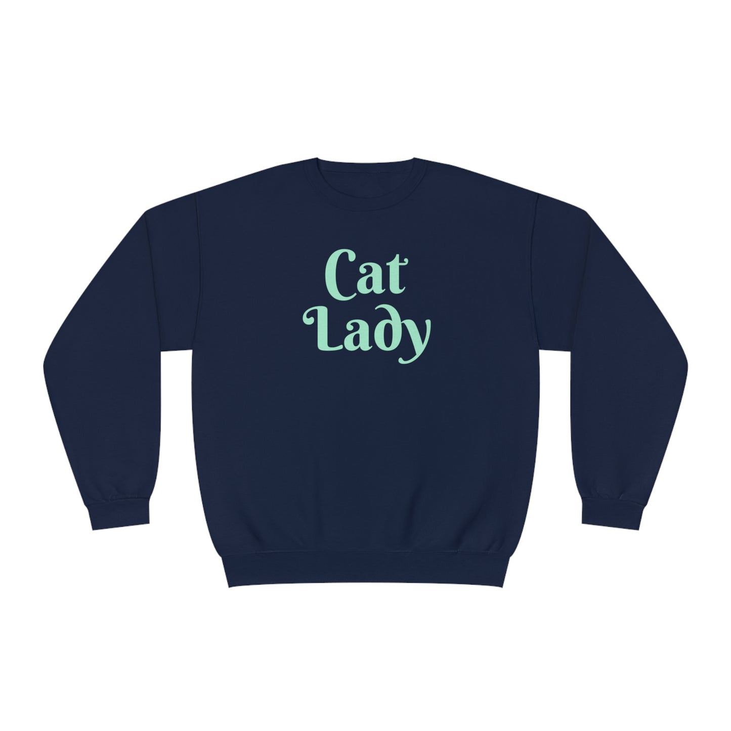 Cat Lady | Unisex NuBlend® Crewneck Sweatshirt