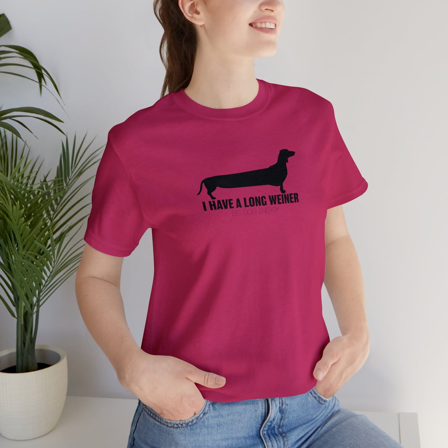 I Have A Long Weiner | Unisex Jersey Short Sleeve Tee